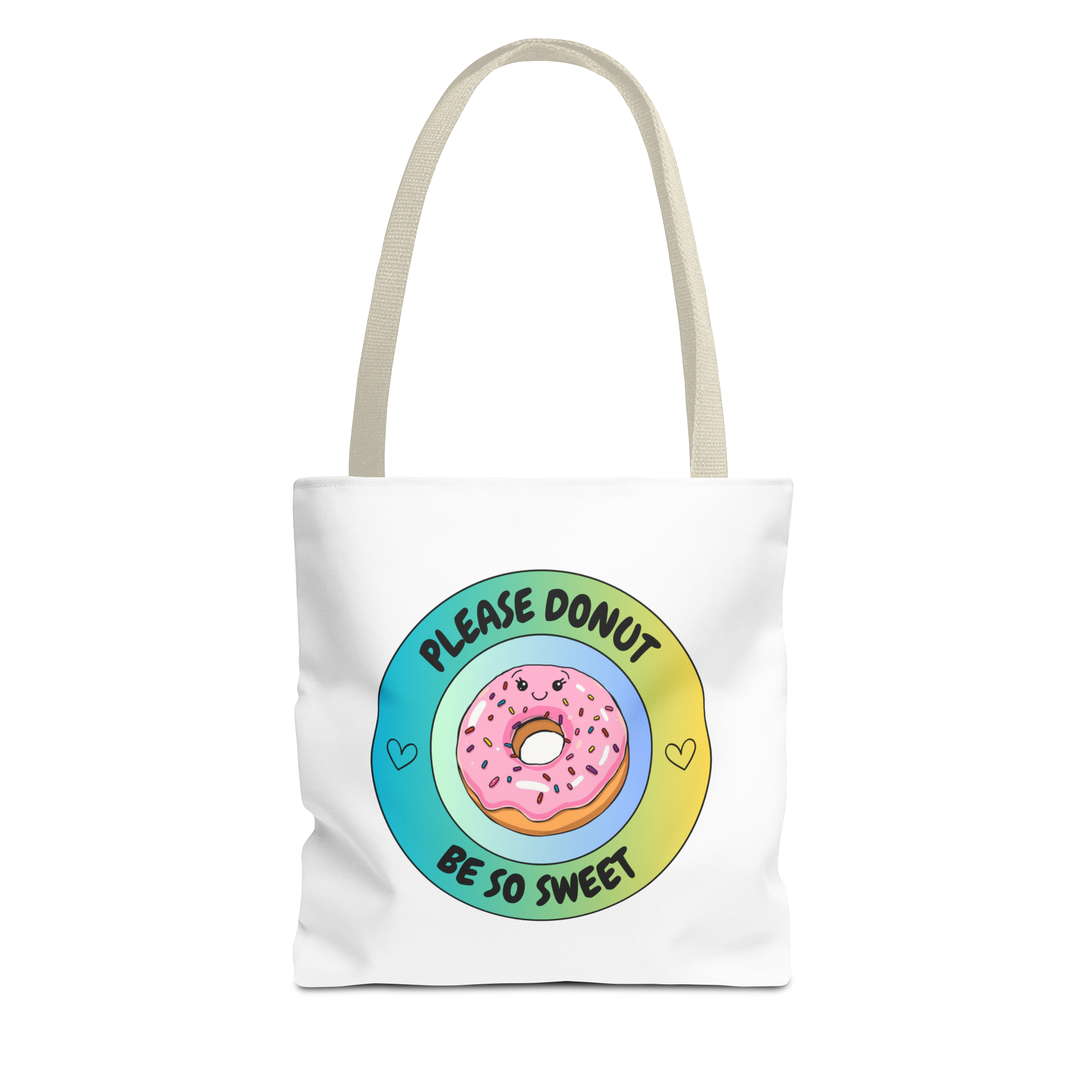 Please Donut Be So Sweet Tote Bag