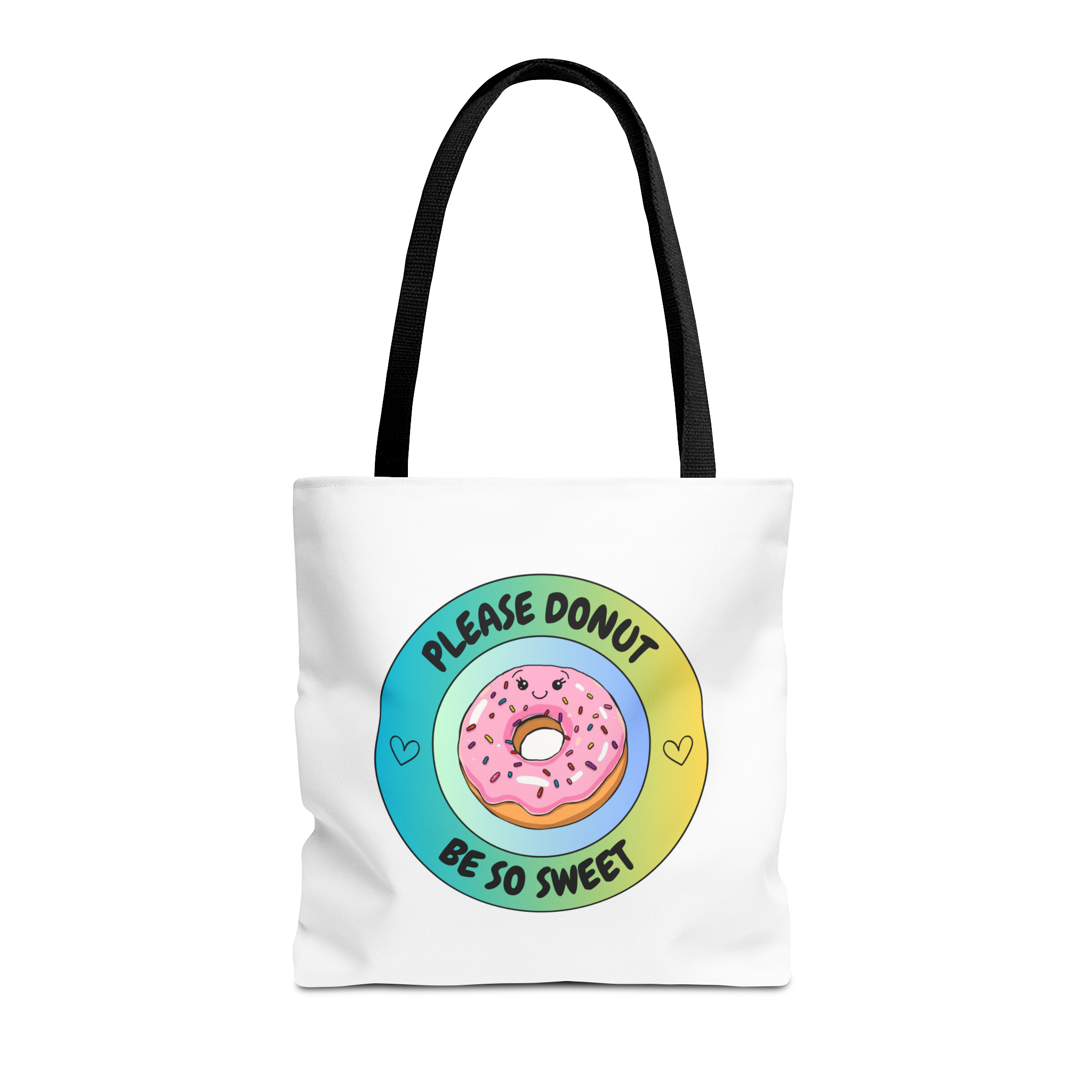 Please Donut Be So Sweet Tote Bag