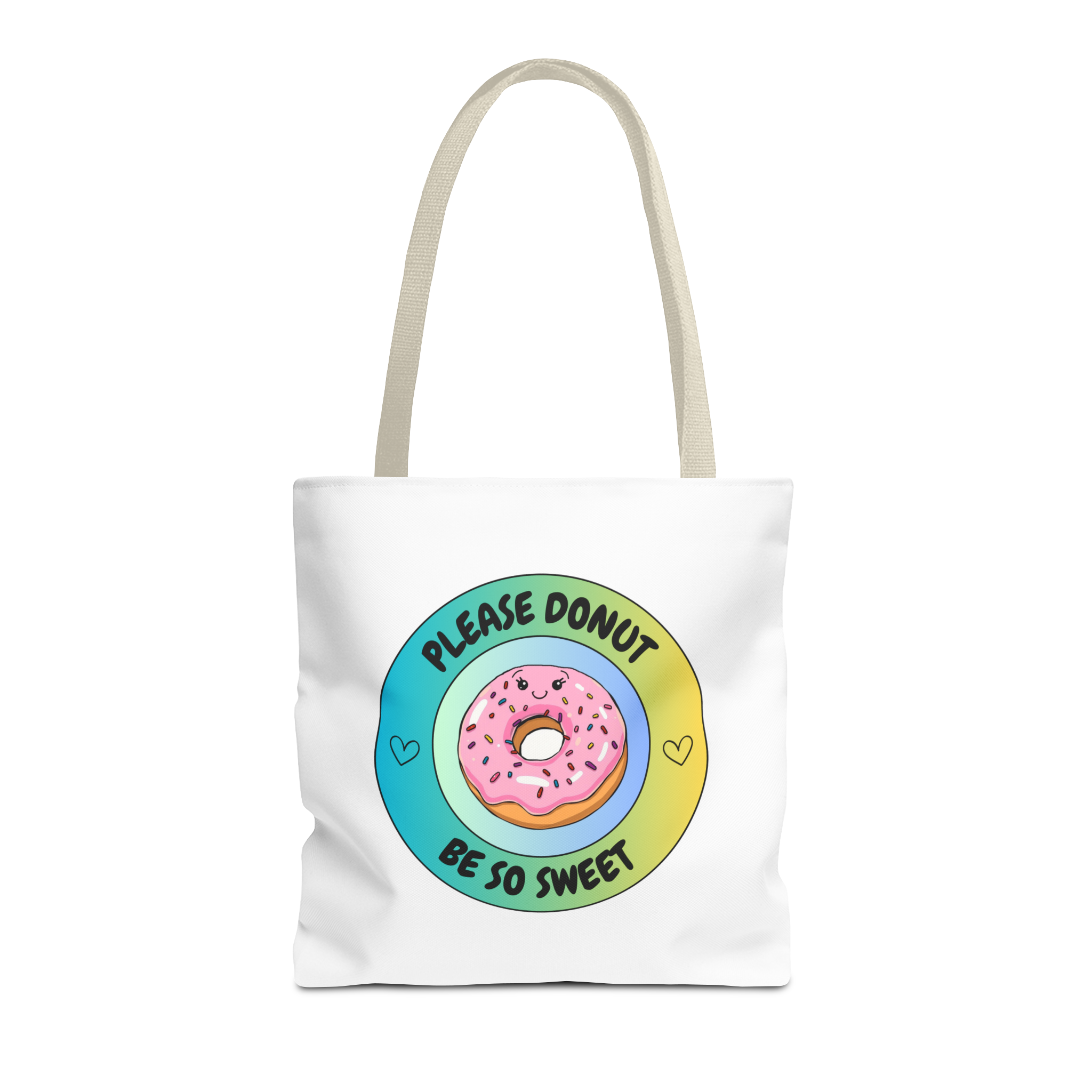 Please Donut Be So Sweet Tote Bag