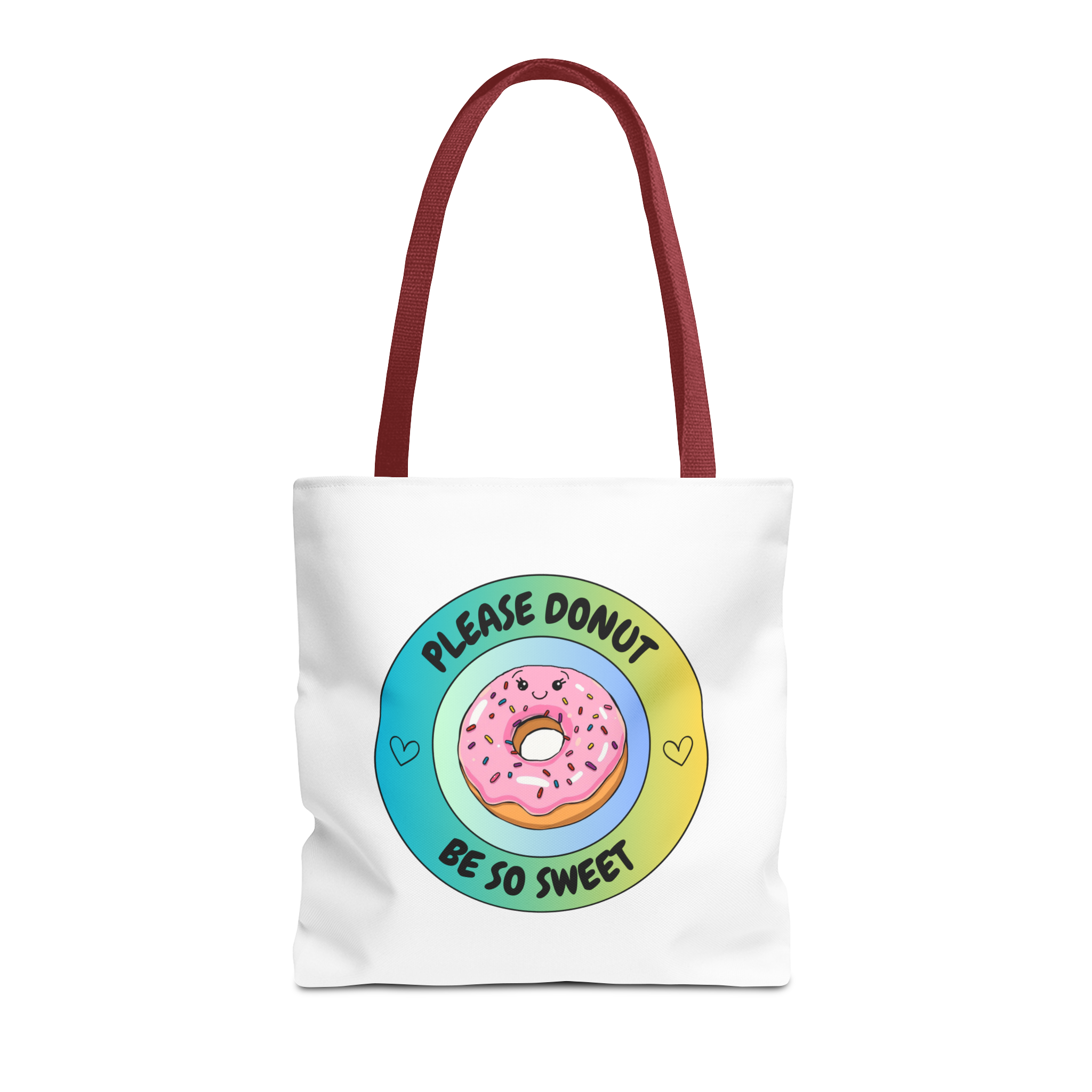 Please Donut Be So Sweet Tote Bag