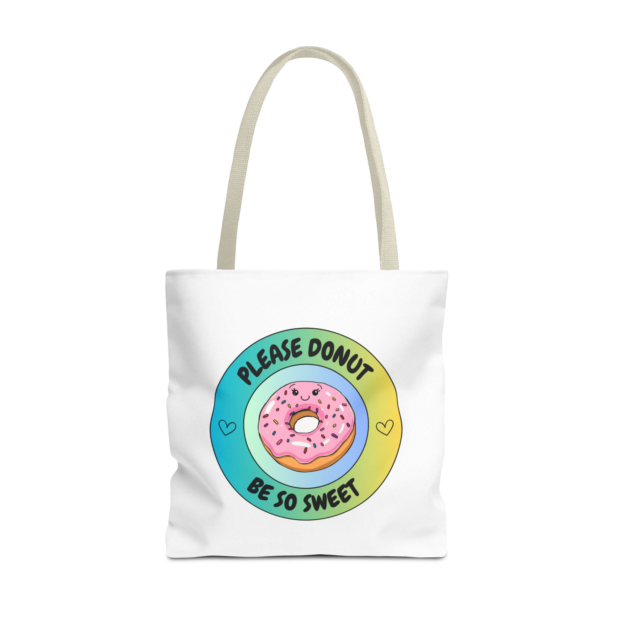 Please Donut Be So Sweet Tote Bag