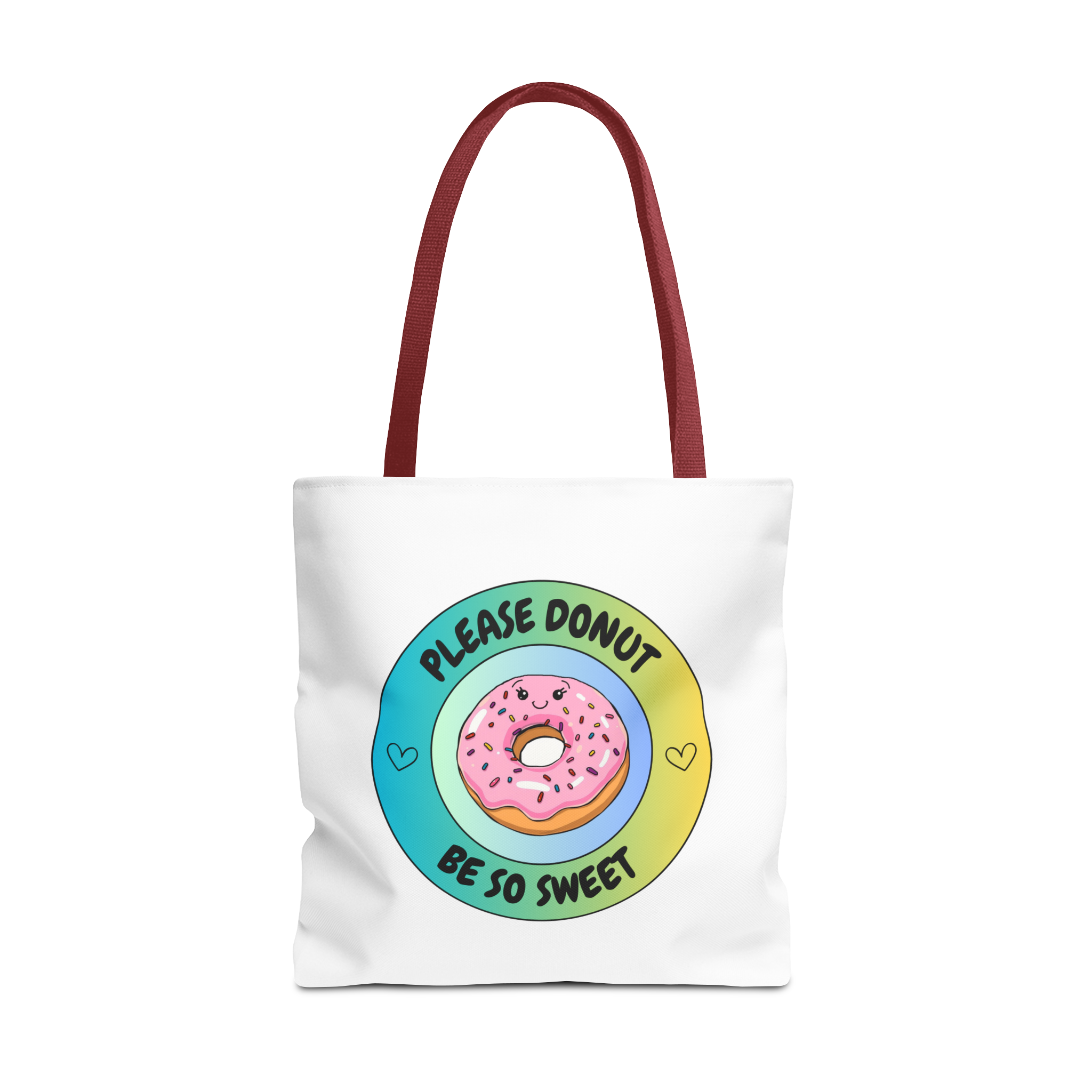 Please Donut Be So Sweet Tote Bag