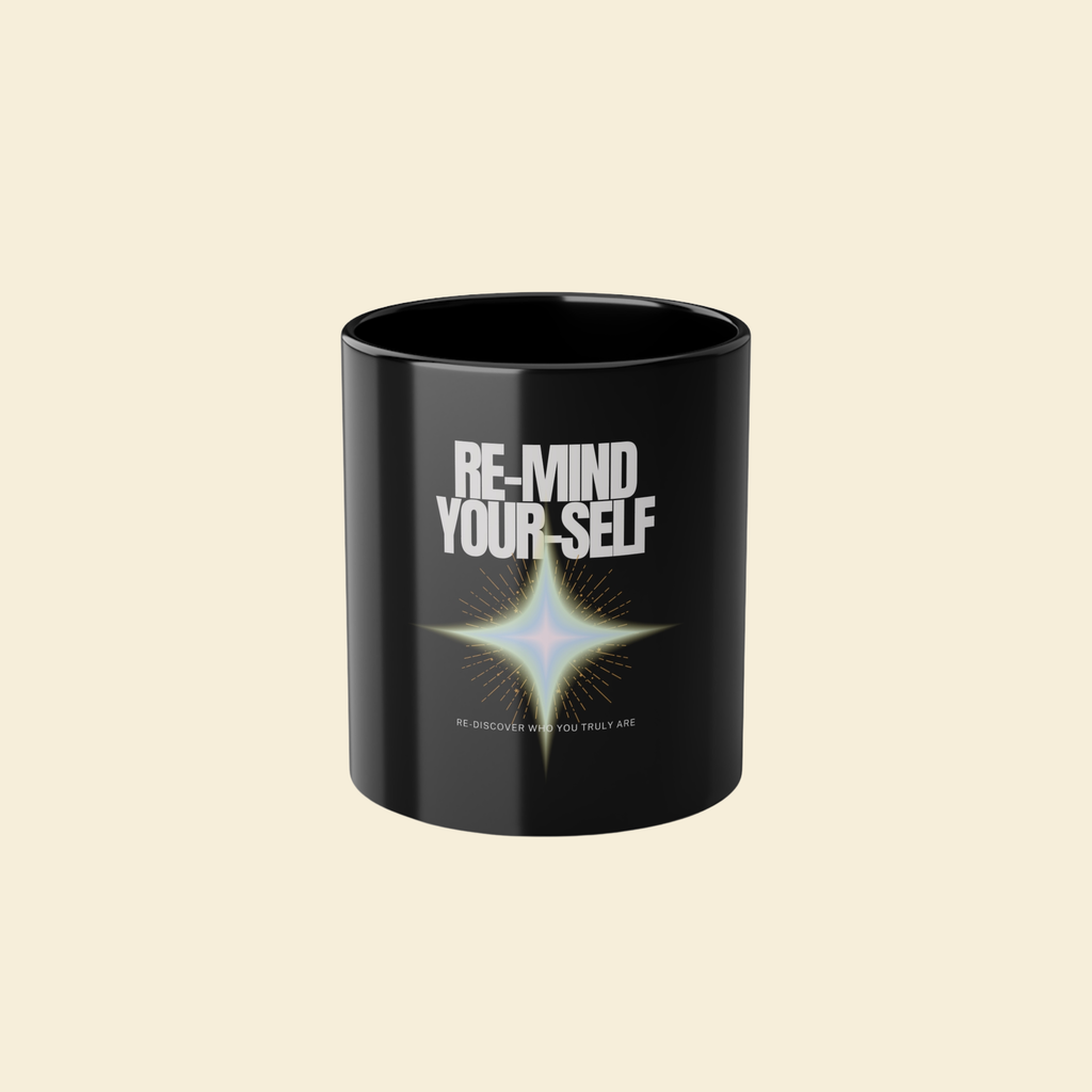 Re-Mind-Your-Self Radiant Soul Mug 11oz