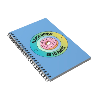 Please Donut Be So Sweet Spiral Journal