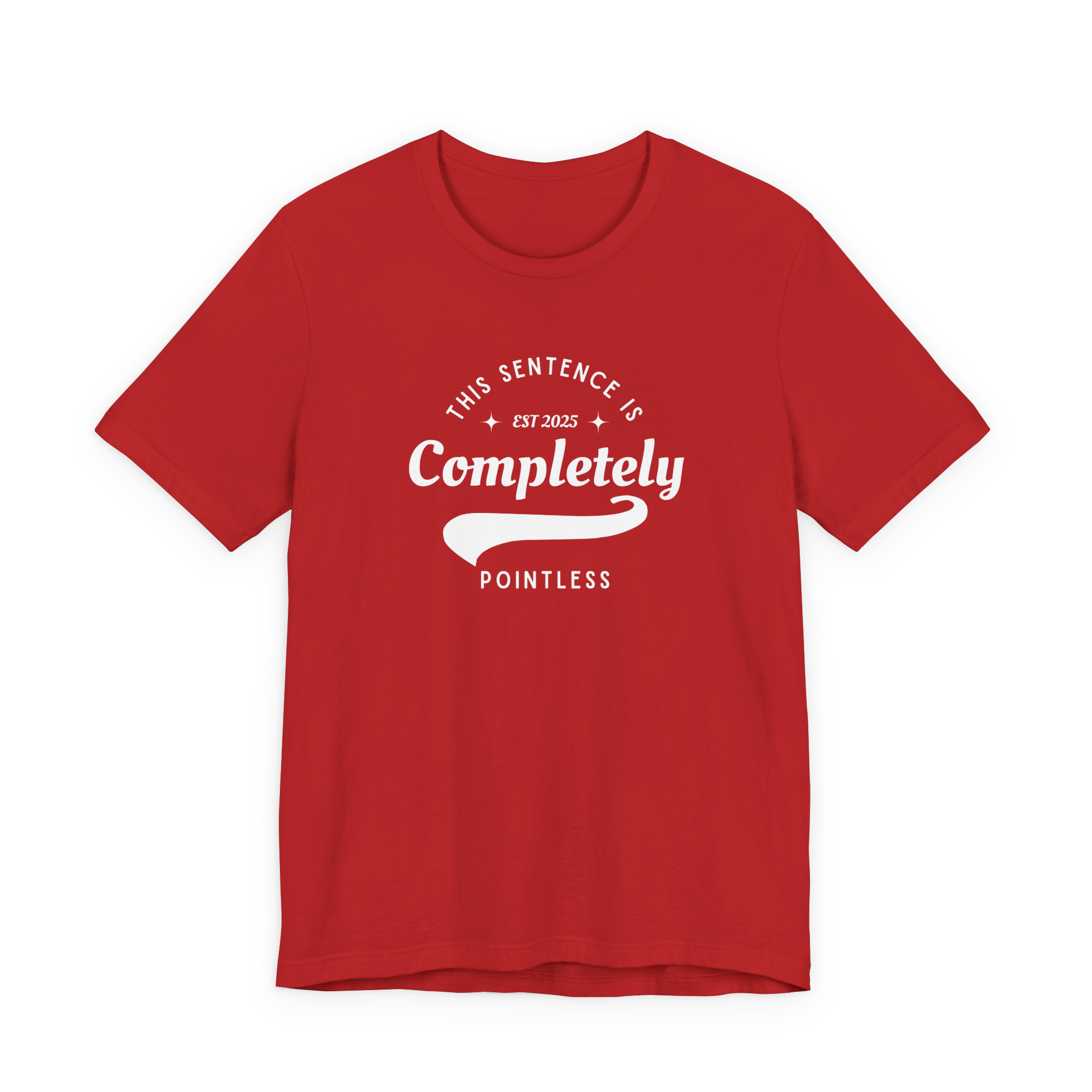 This Sentence is Completely Pointless T-Shirt