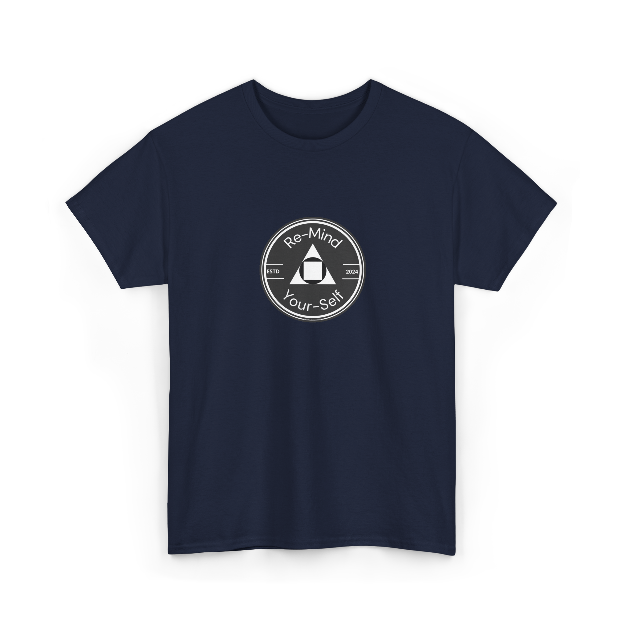 Re-Mind-Your-Self T-Shirt
