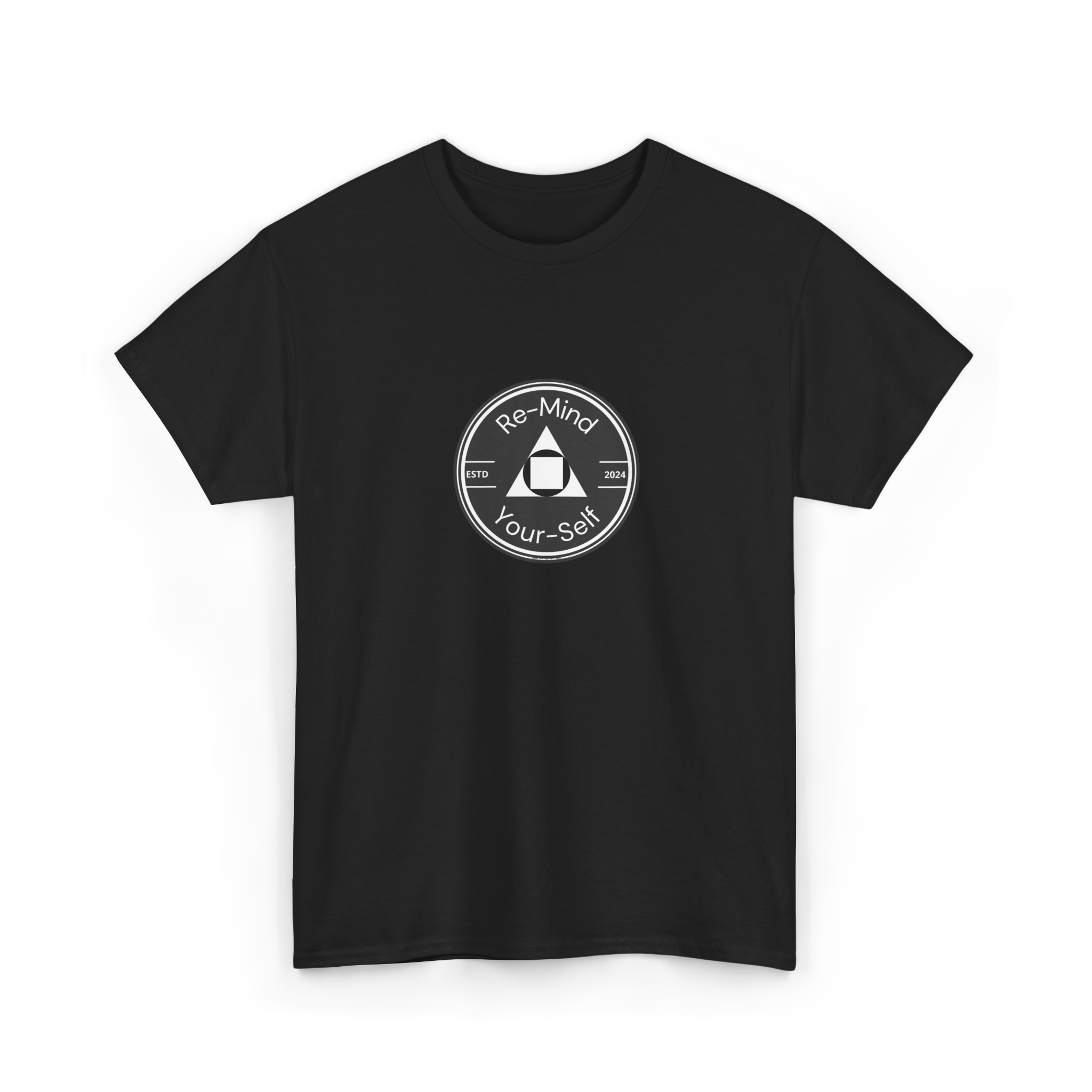 Re-Mind-Your-Self T-Shirt