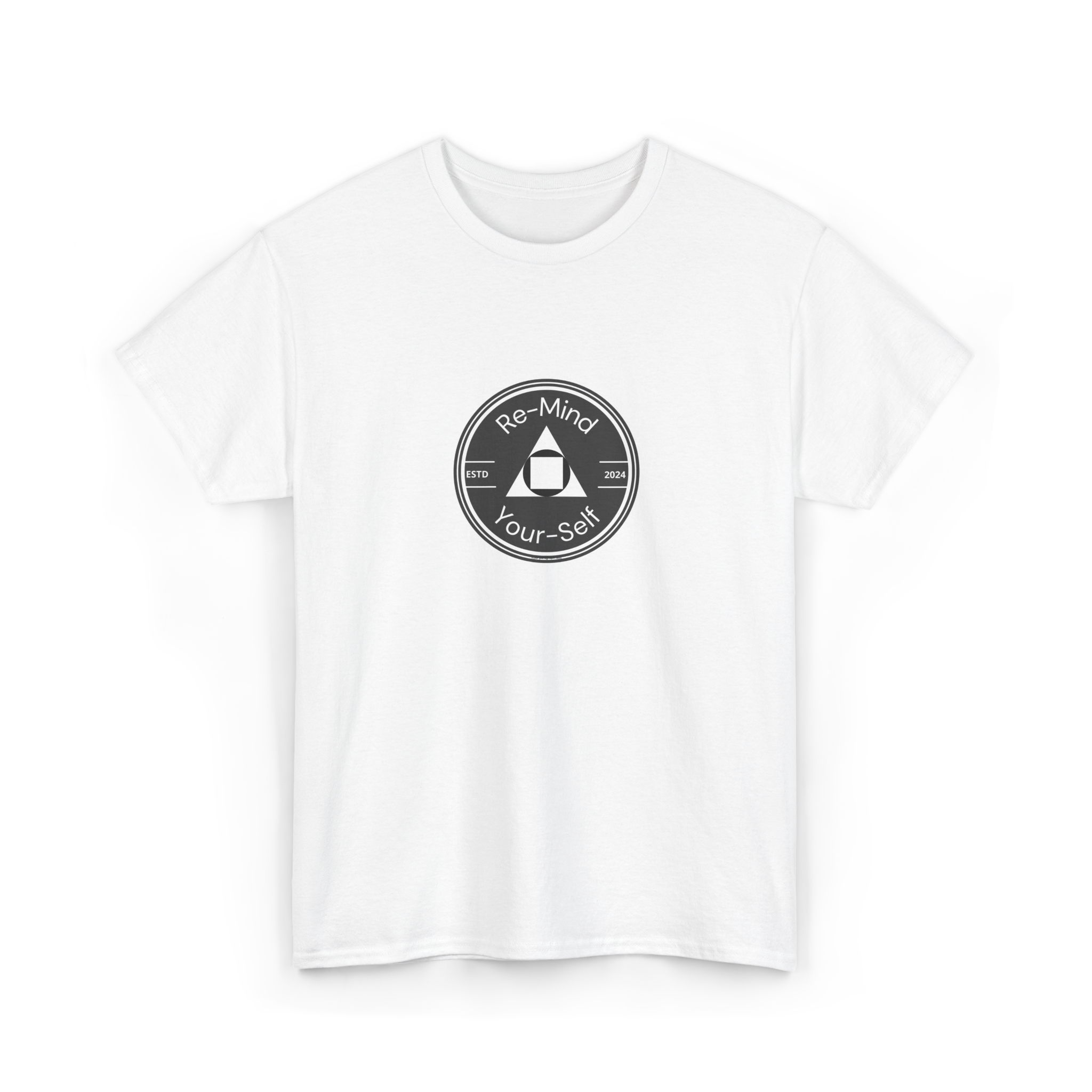Re-Mind-Your-Self T-Shirt