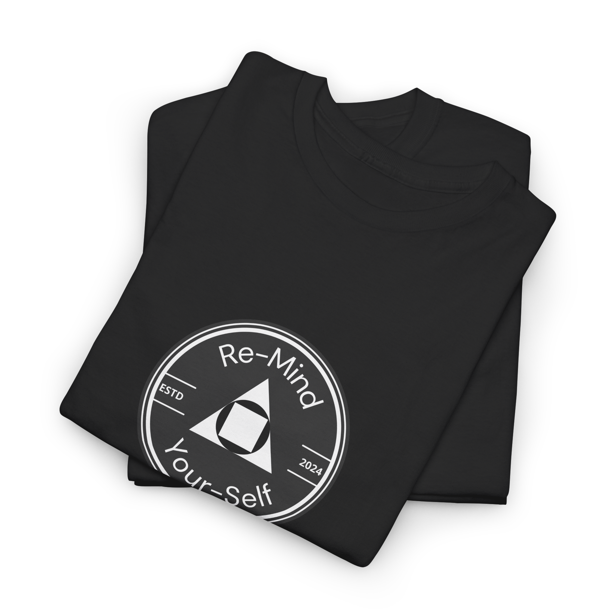 Re-Mind-Your-Self T-Shirt