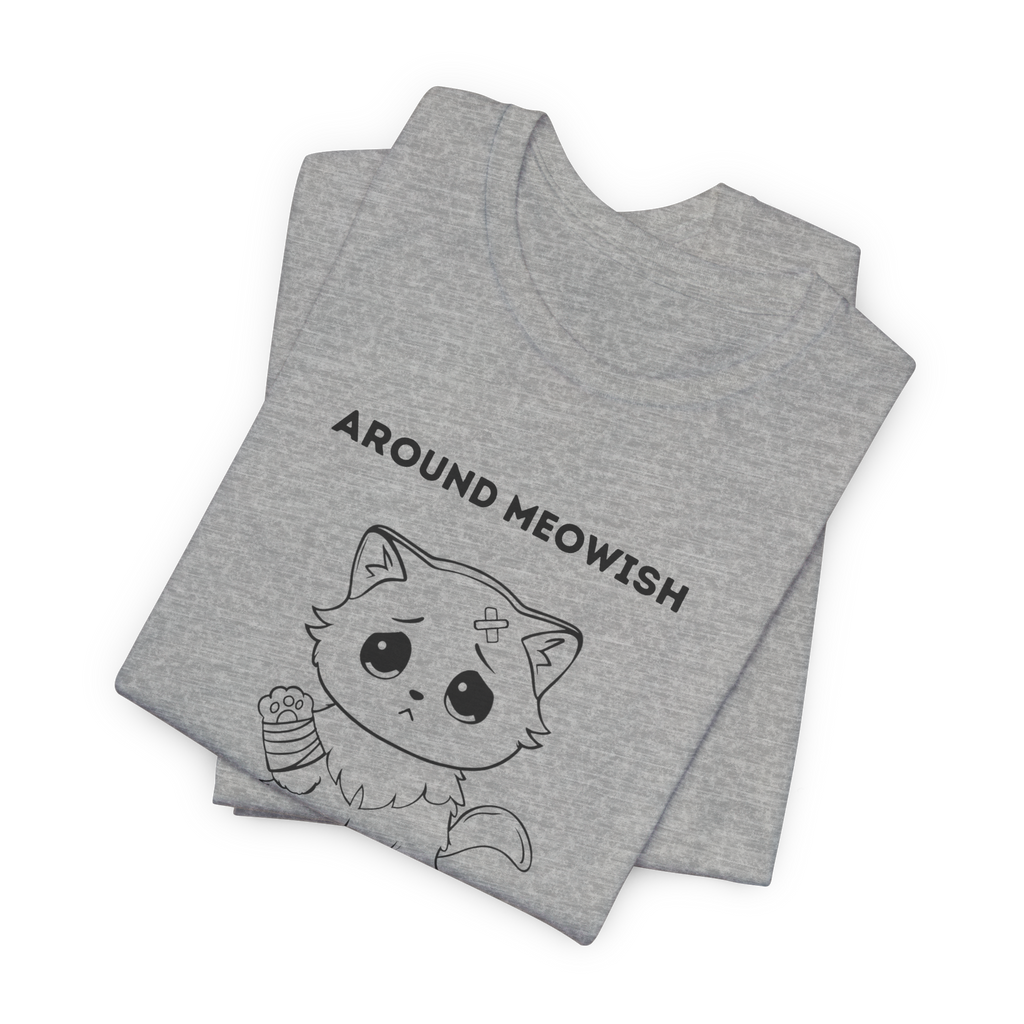 ME-OUCH Around Meowish Cat T-Shirt