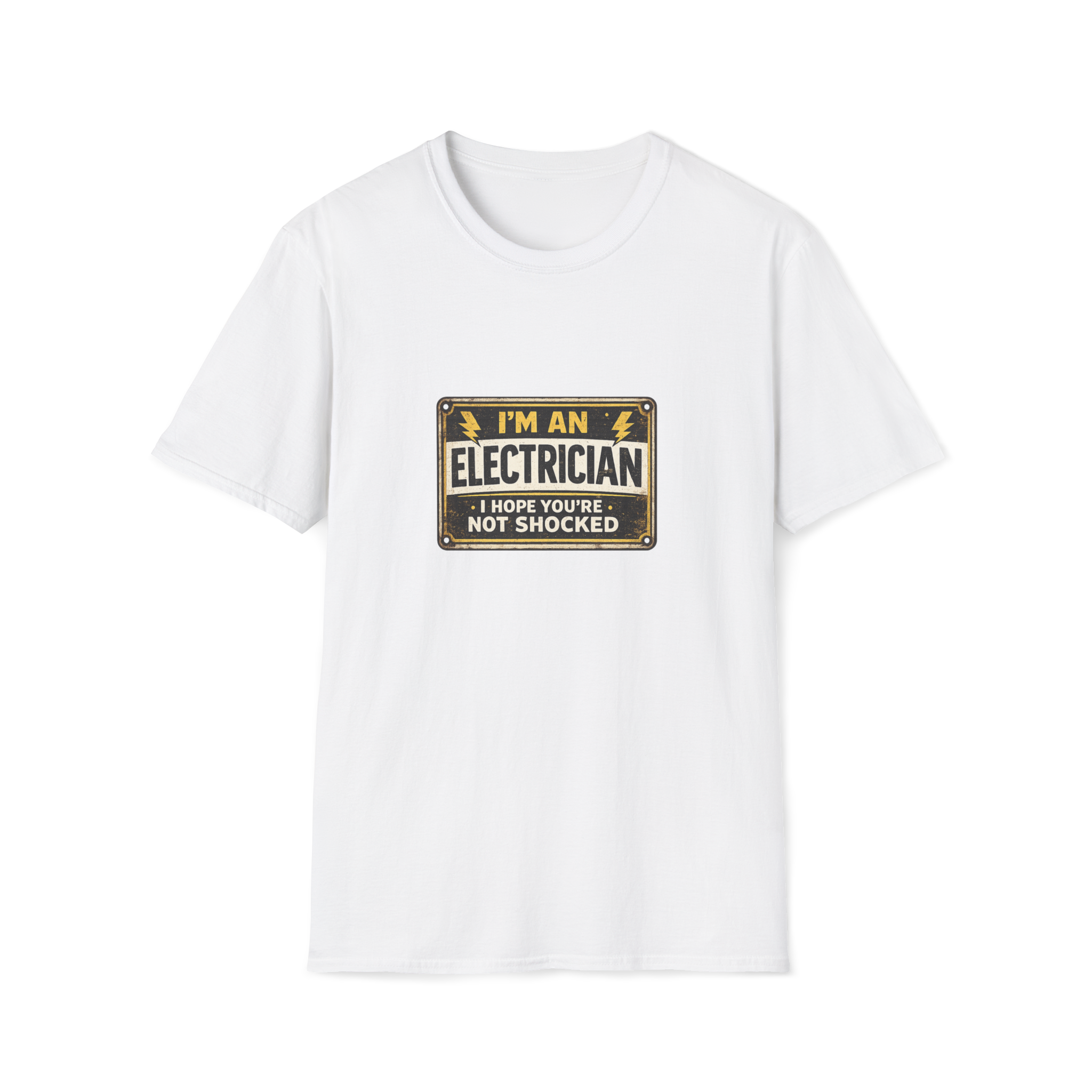 I Am An Electrician I Hope You Are Not Shocked T-Shirt