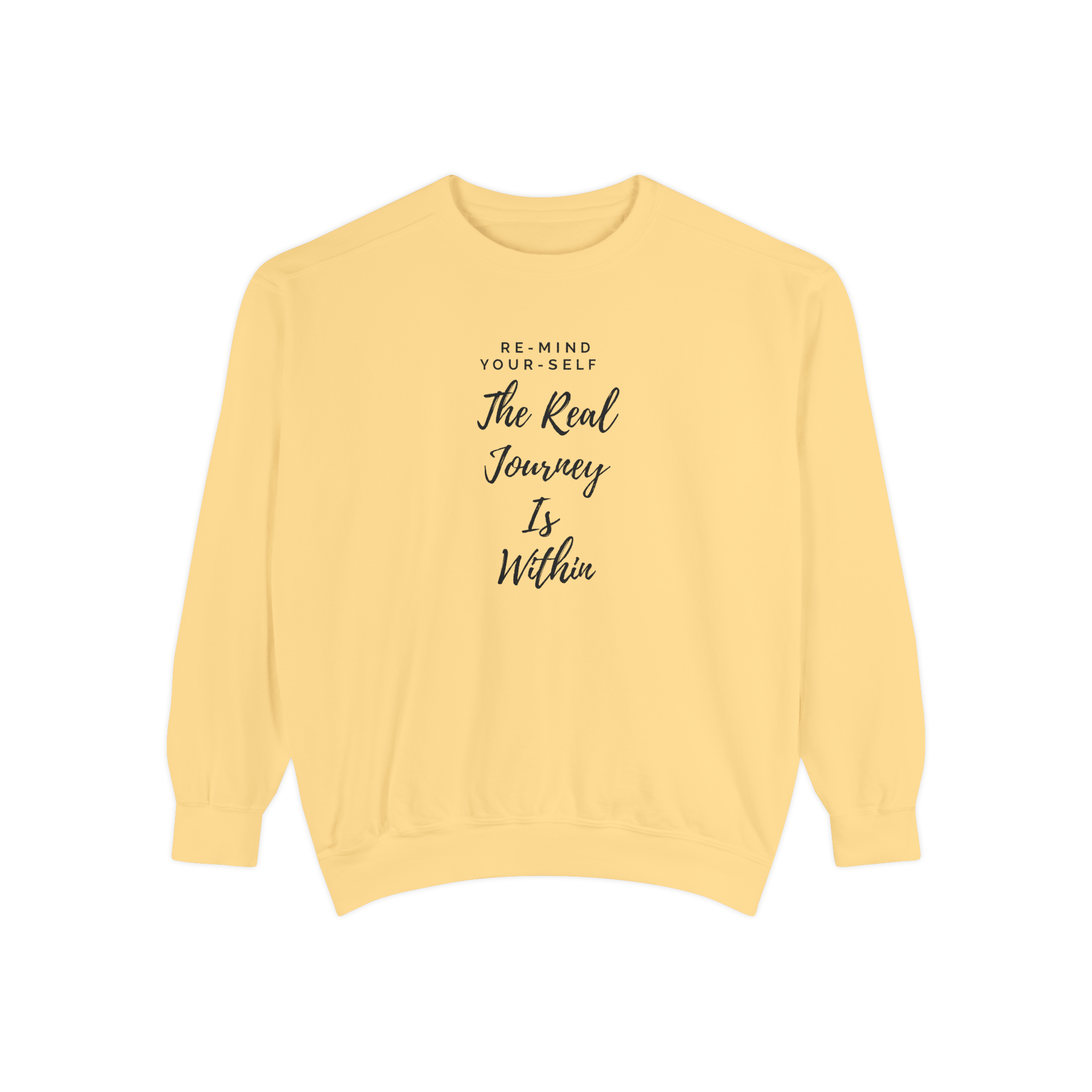 The Real Journey Is Within Sweatshirt