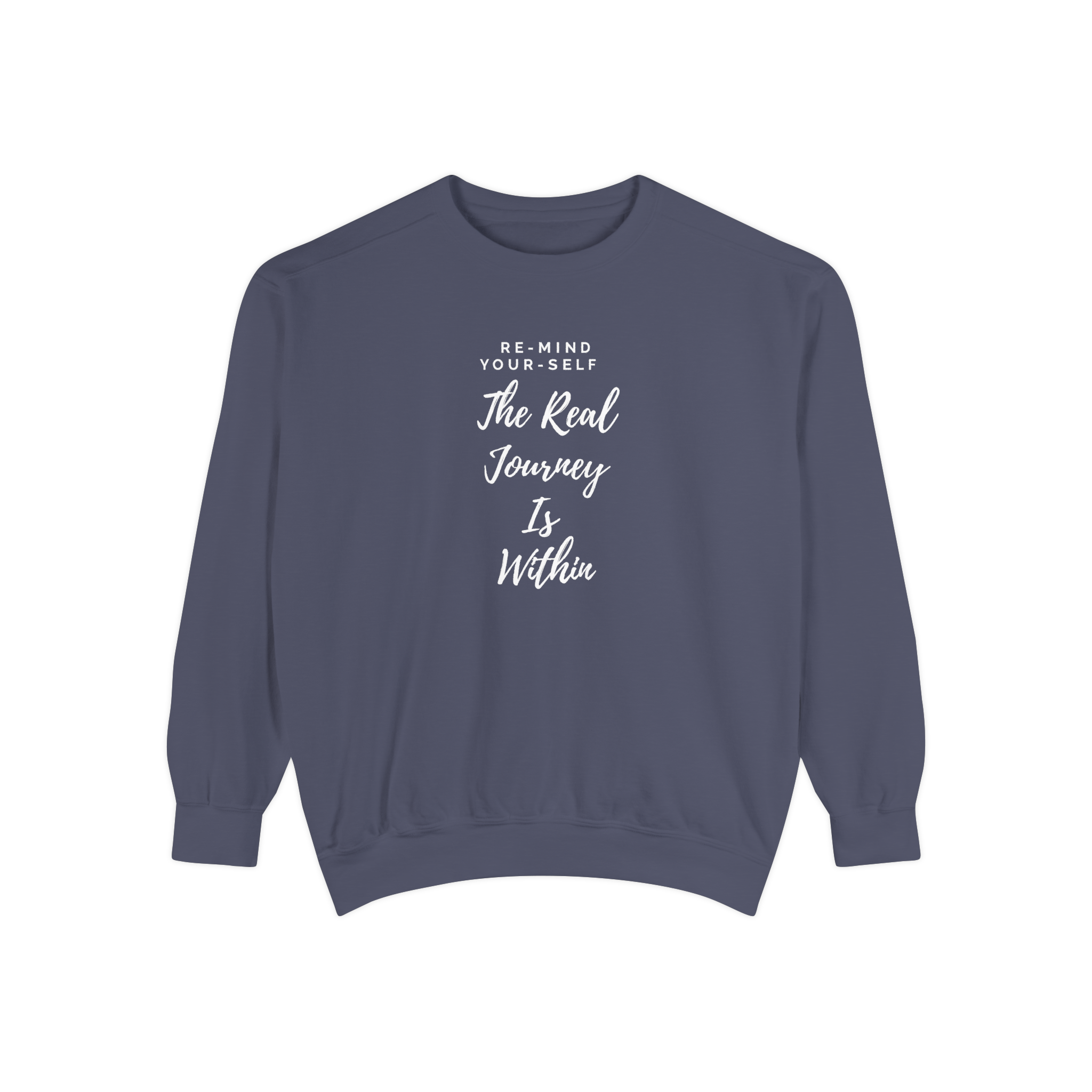 The Real Journey Is Within Sweatshirt
