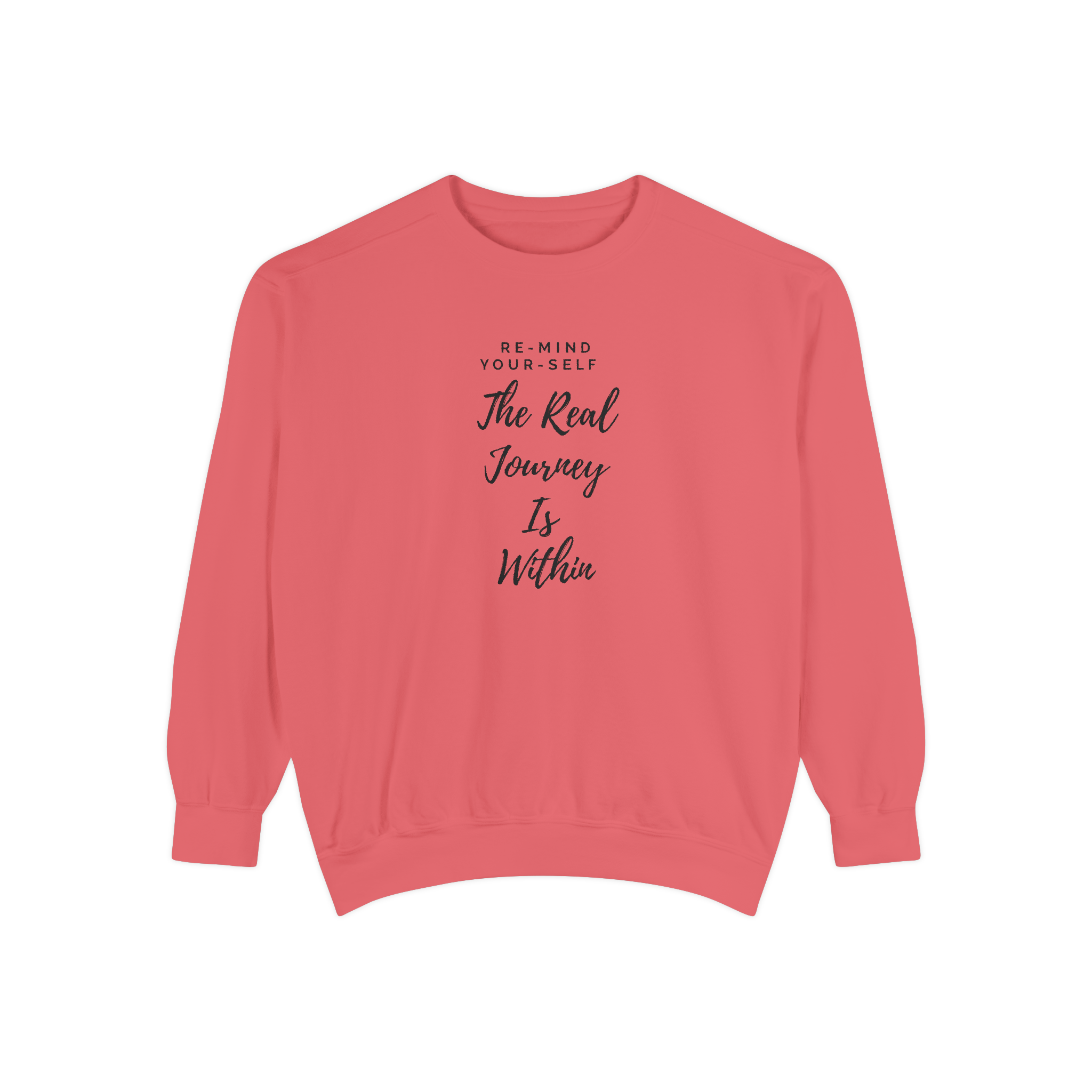 The Real Journey Is Within Sweatshirt