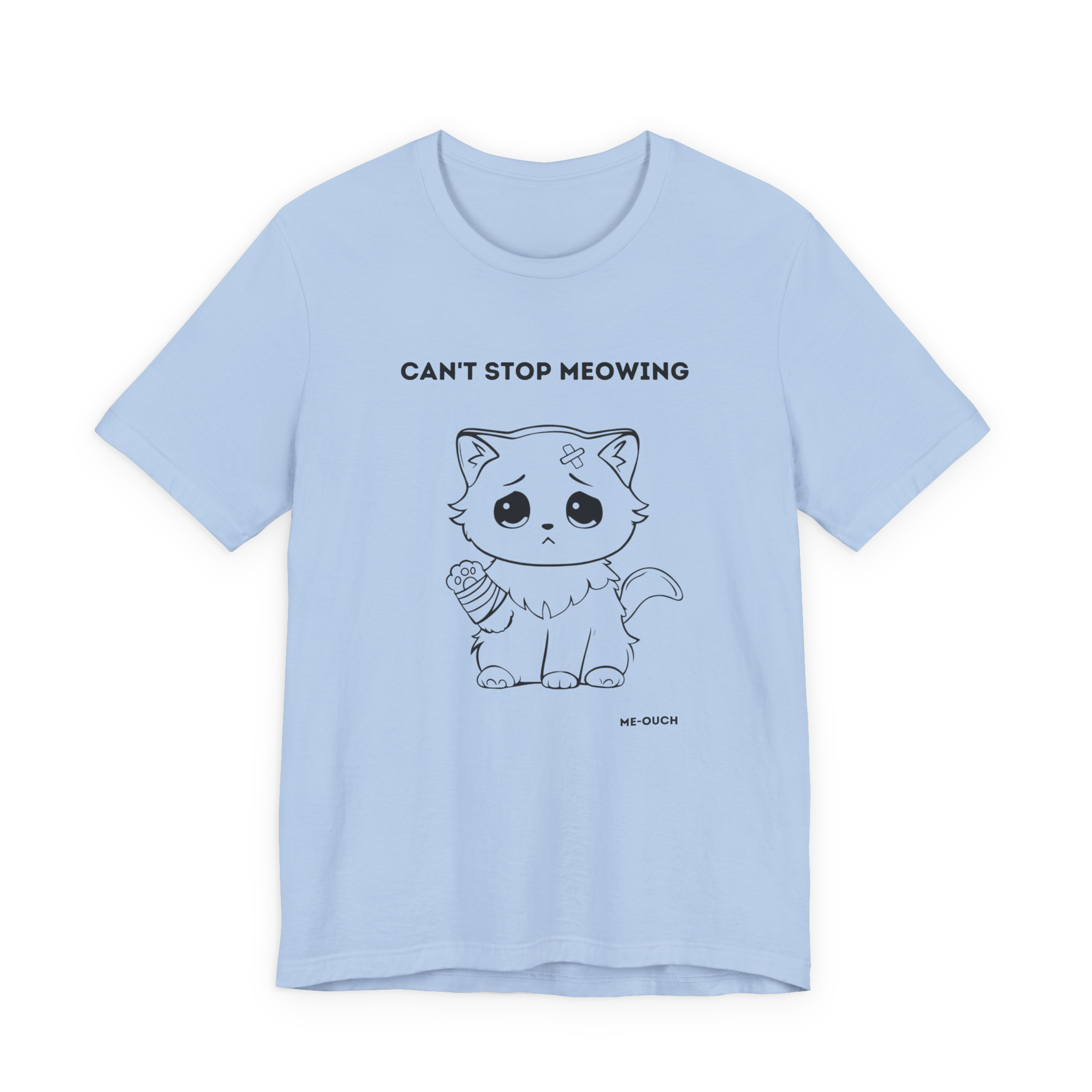 ME-OUCH Can't Stop Meowing Cat T-Shirt