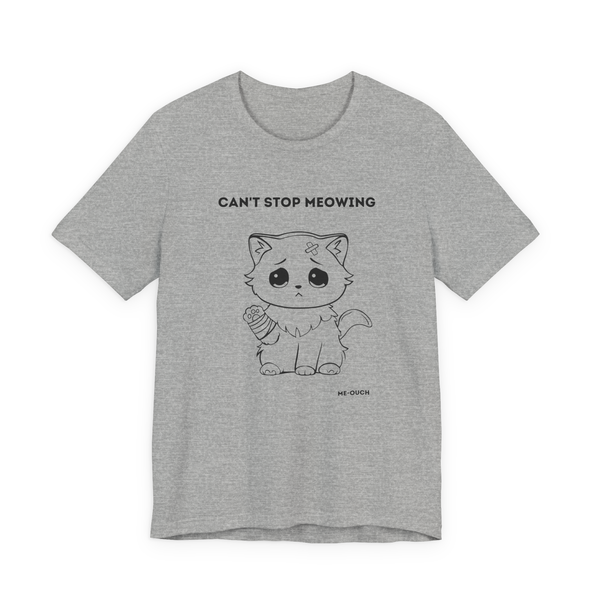 ME-OUCH Can't Stop Meowing Cat T-Shirt