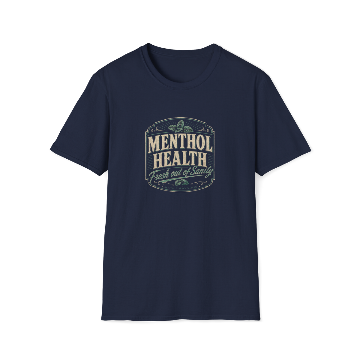 Menthol Health - Fresh out of Sanity by Overthinkers Mint Co.