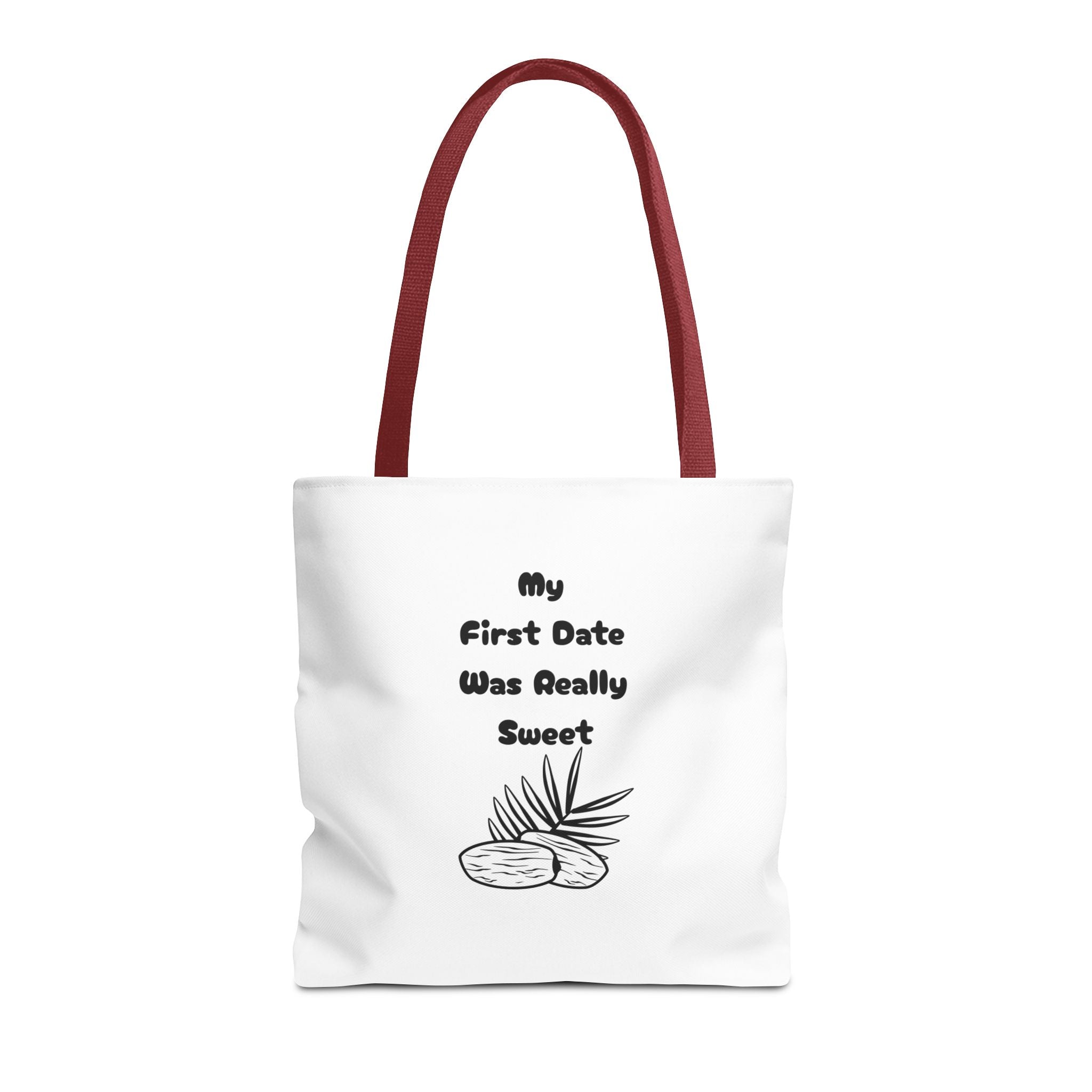 My First Date Was Really Sweet Tote Bag