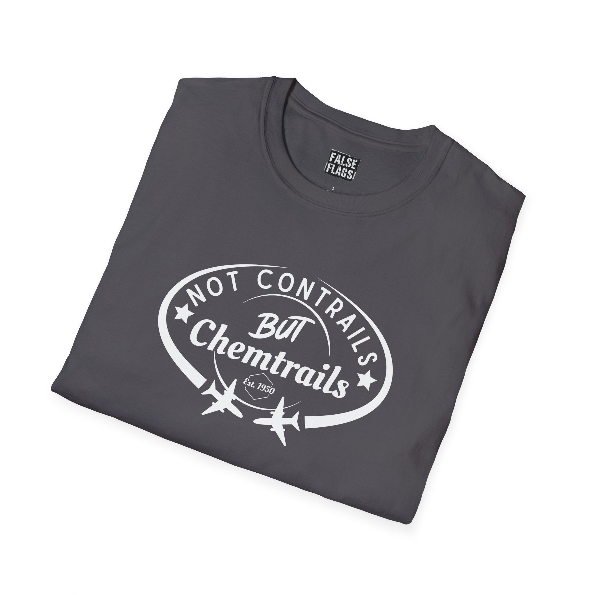 Not Contrails But Chemtrails T-Shirt