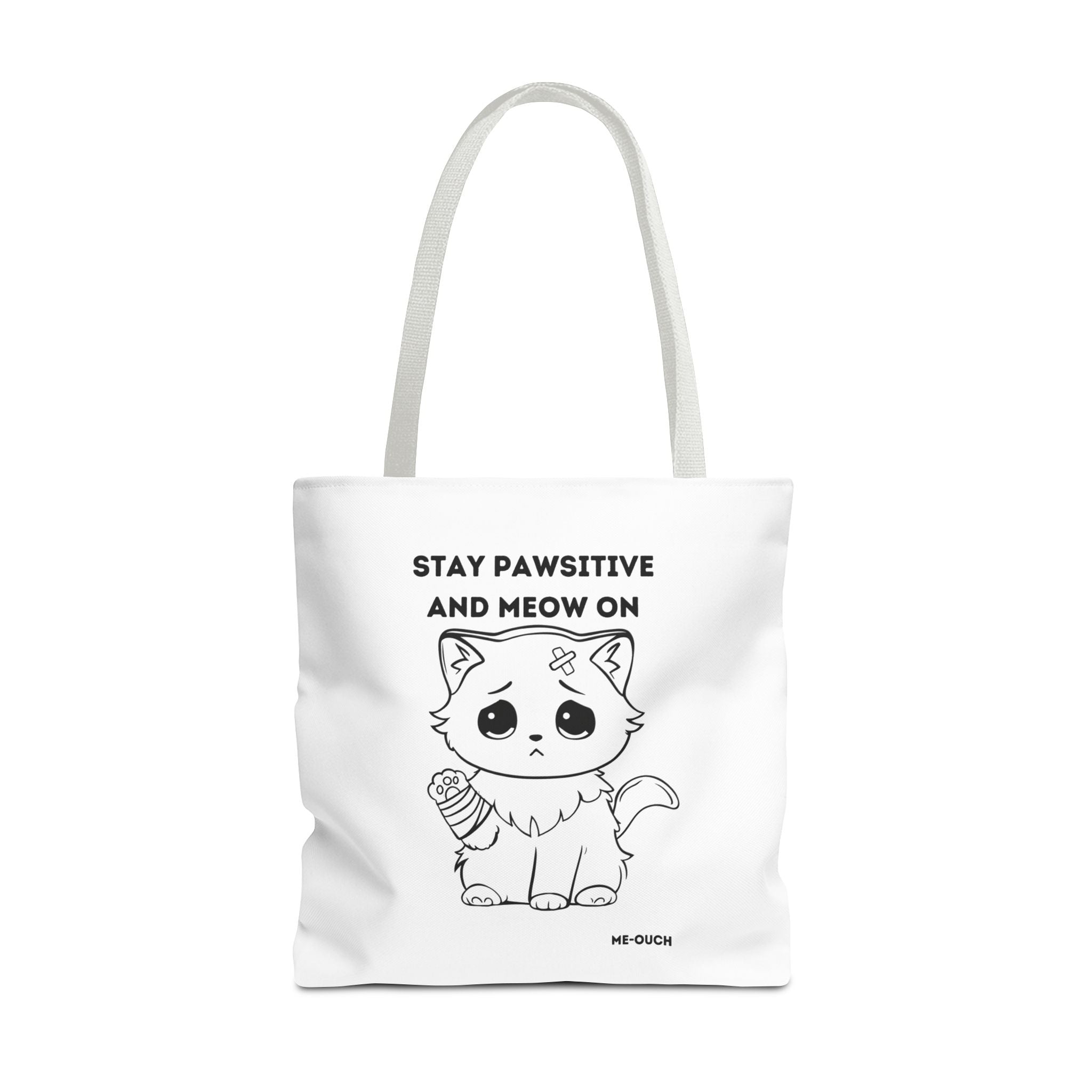Me-Ouch Cat - Stay Positive and Meow On Tote Bag