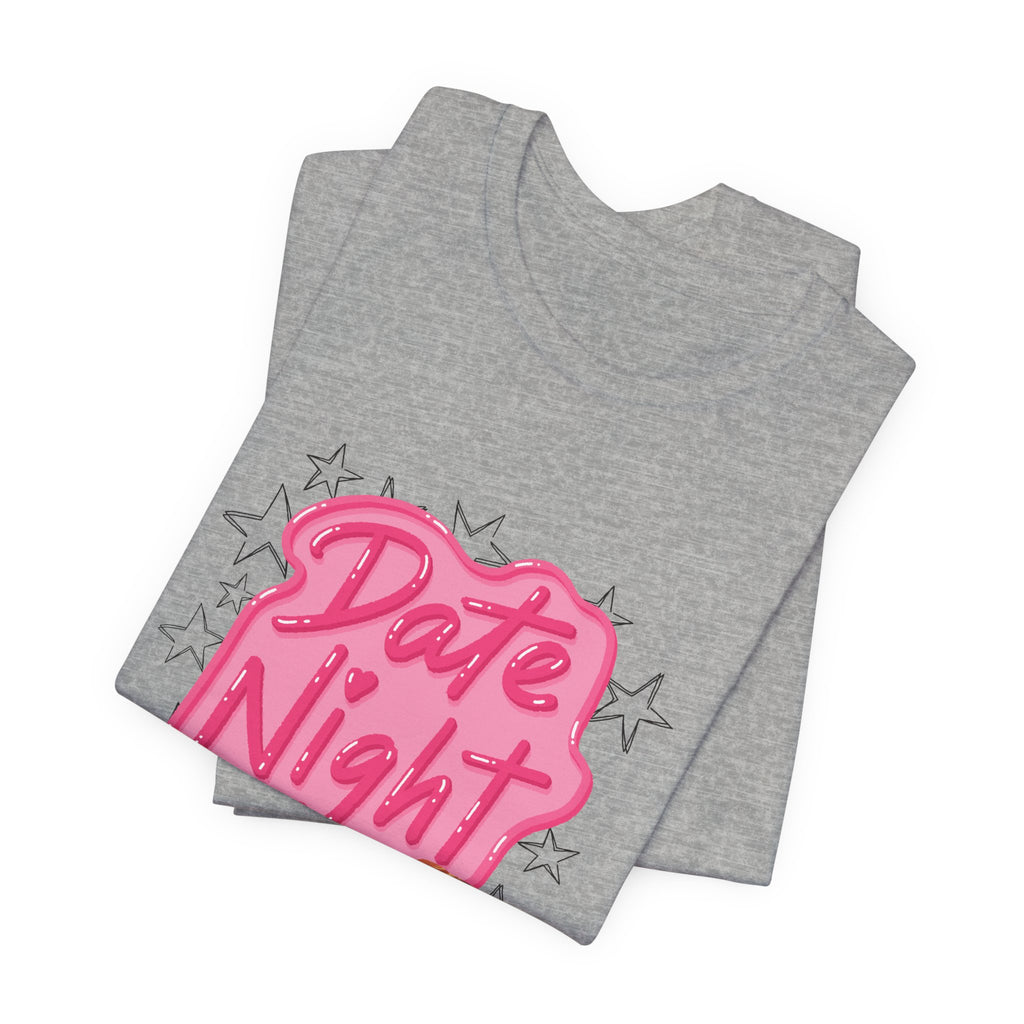 Date Night T-Shirt