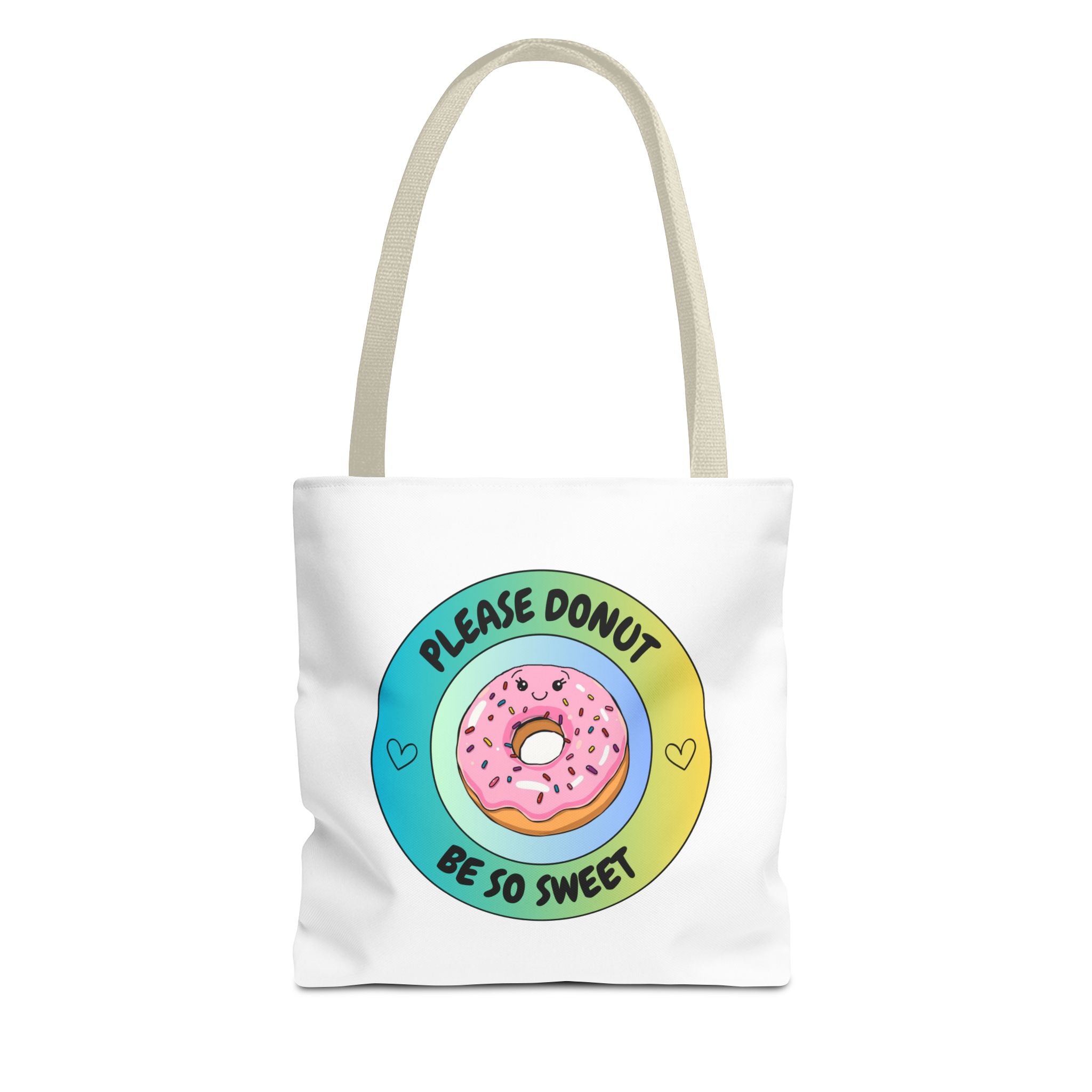 Please Donut Be So Sweet Tote Bag