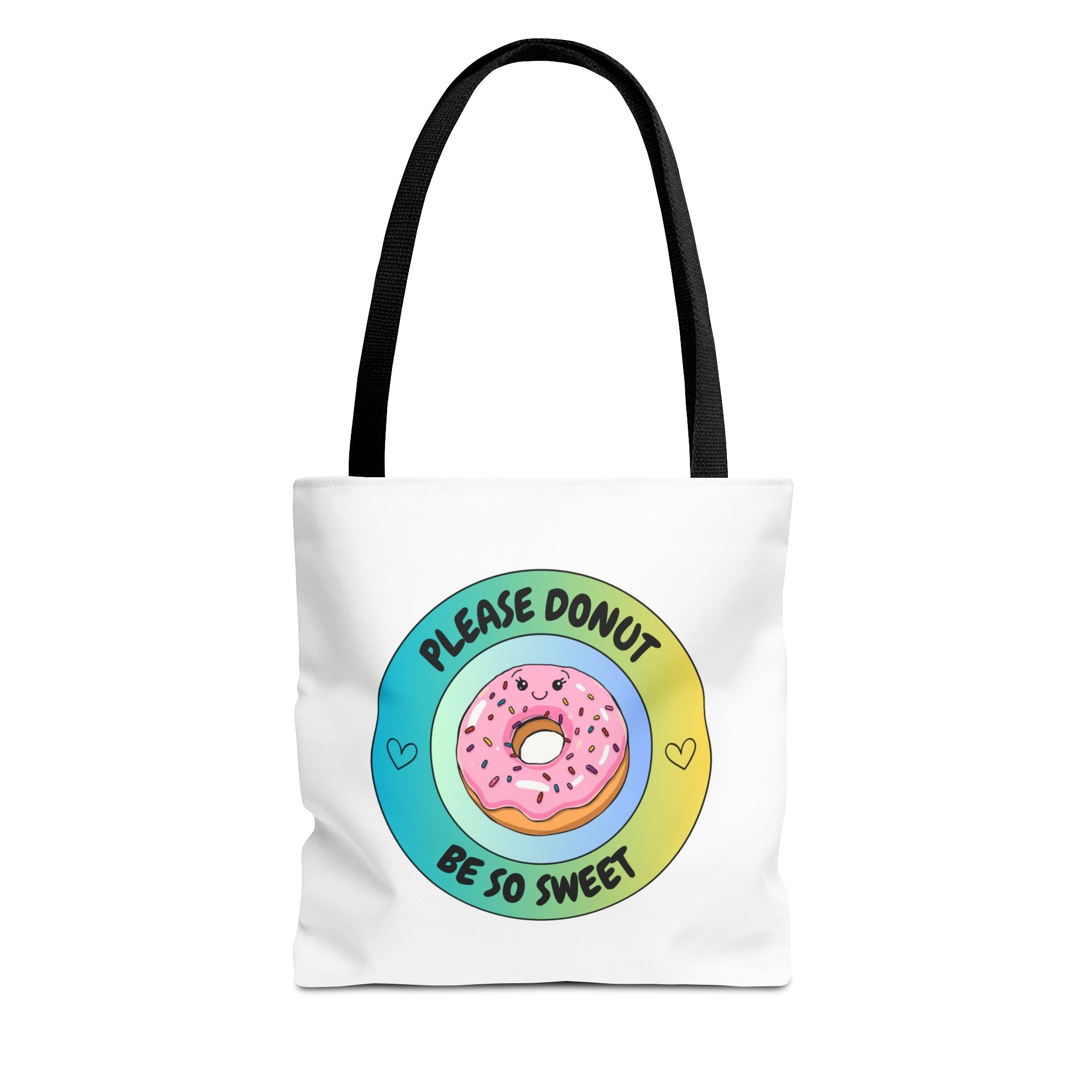 Please Donut Be So Sweet Tote Bag