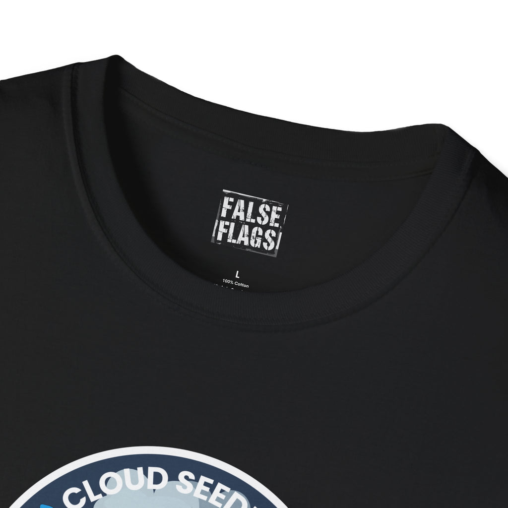 Cloud Seeding Causes Flash Floods T-Shirt