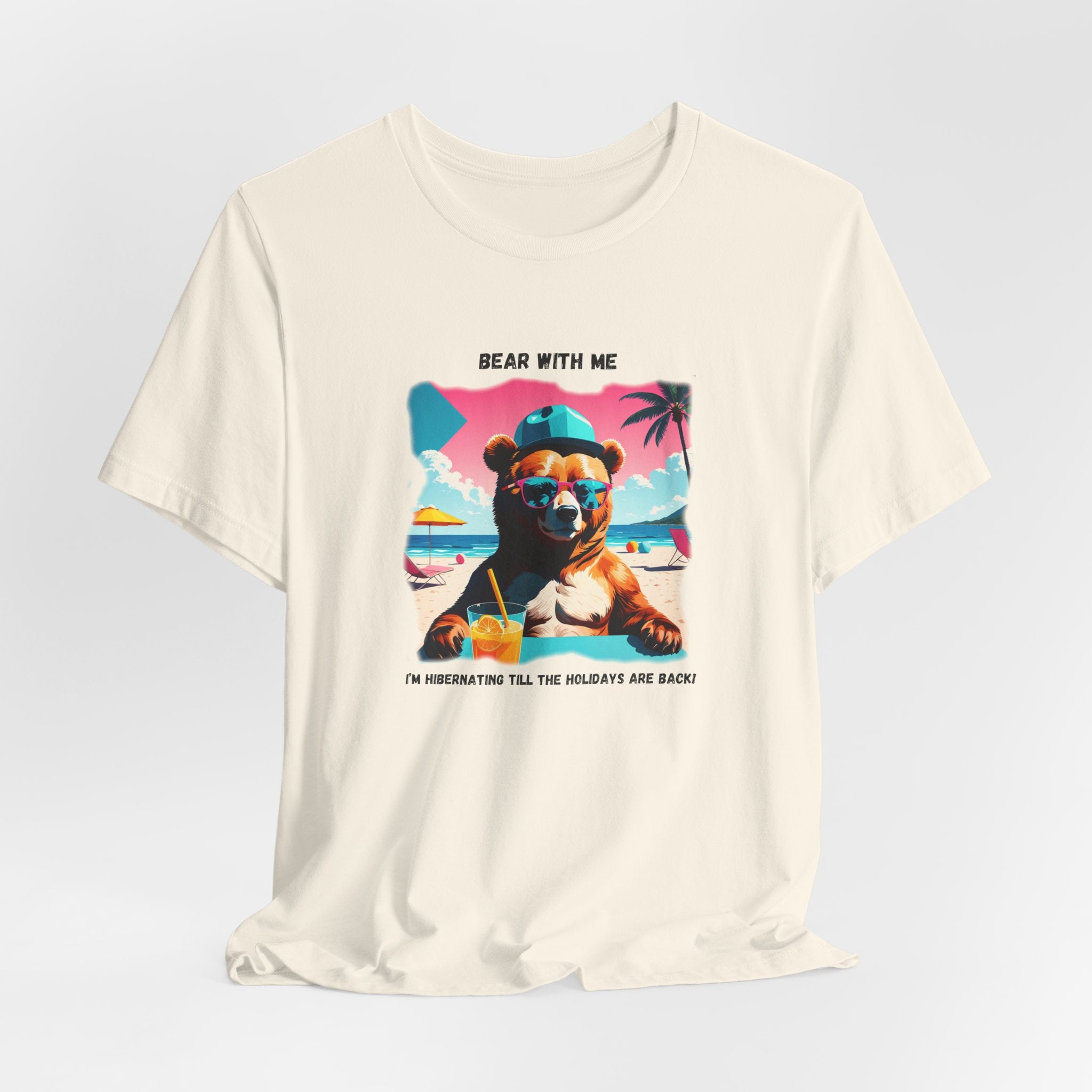 Bear With Me I Am Hibernating Until The Holidays Are Back T-Shirt