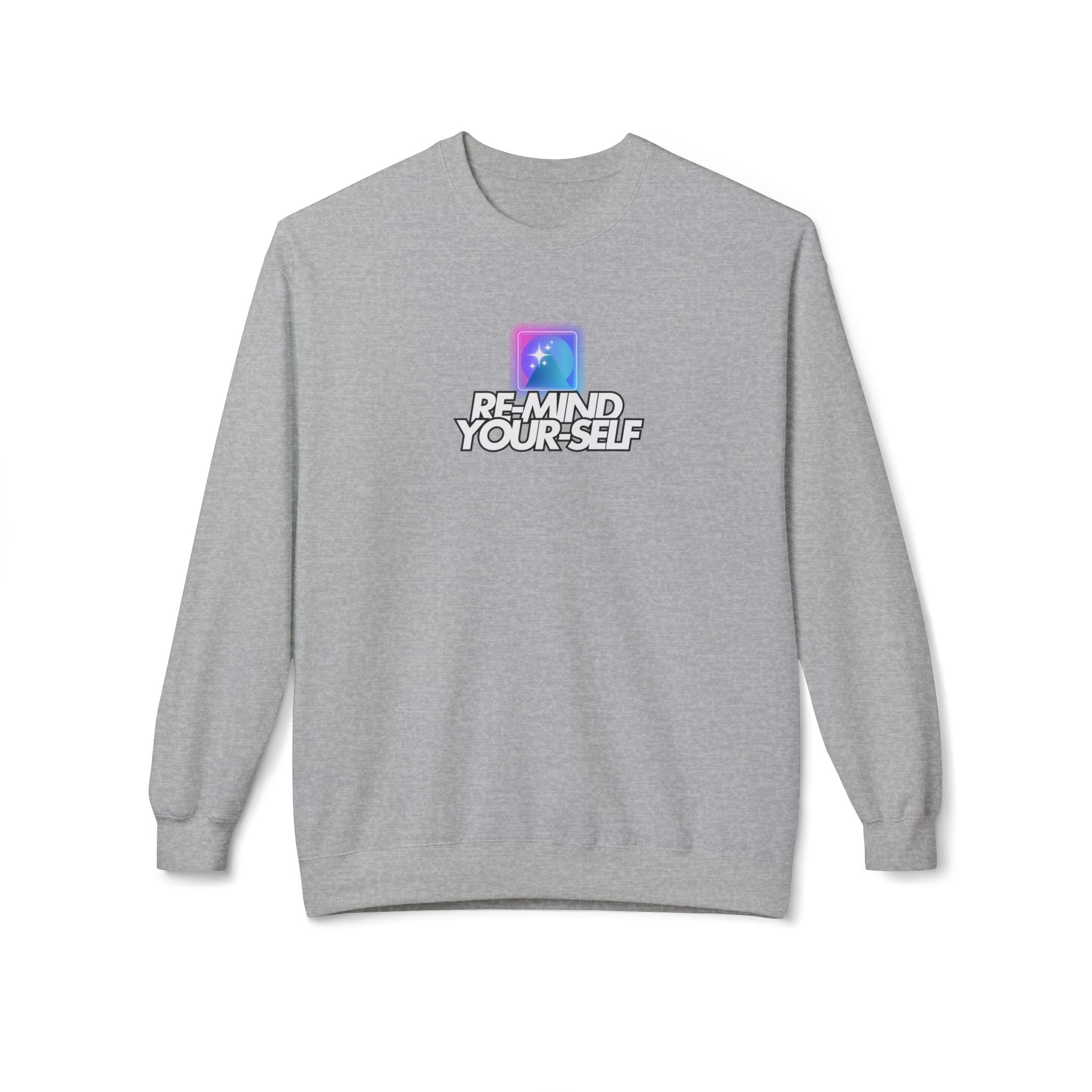 Re-Mind-Your-Self Comfy Sweatshirt