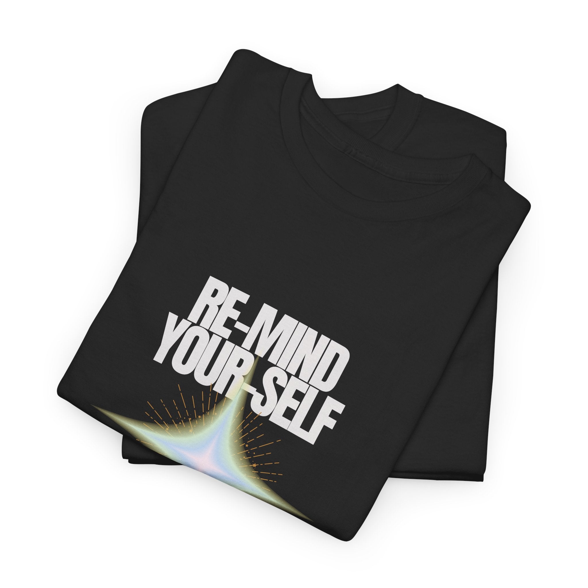 Re-Mind Your Self Radiant Soul T-Shirt