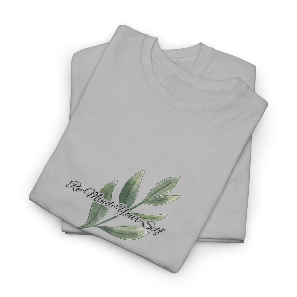 Re-Mind-Your-Self Leavy Branch T-Shirt