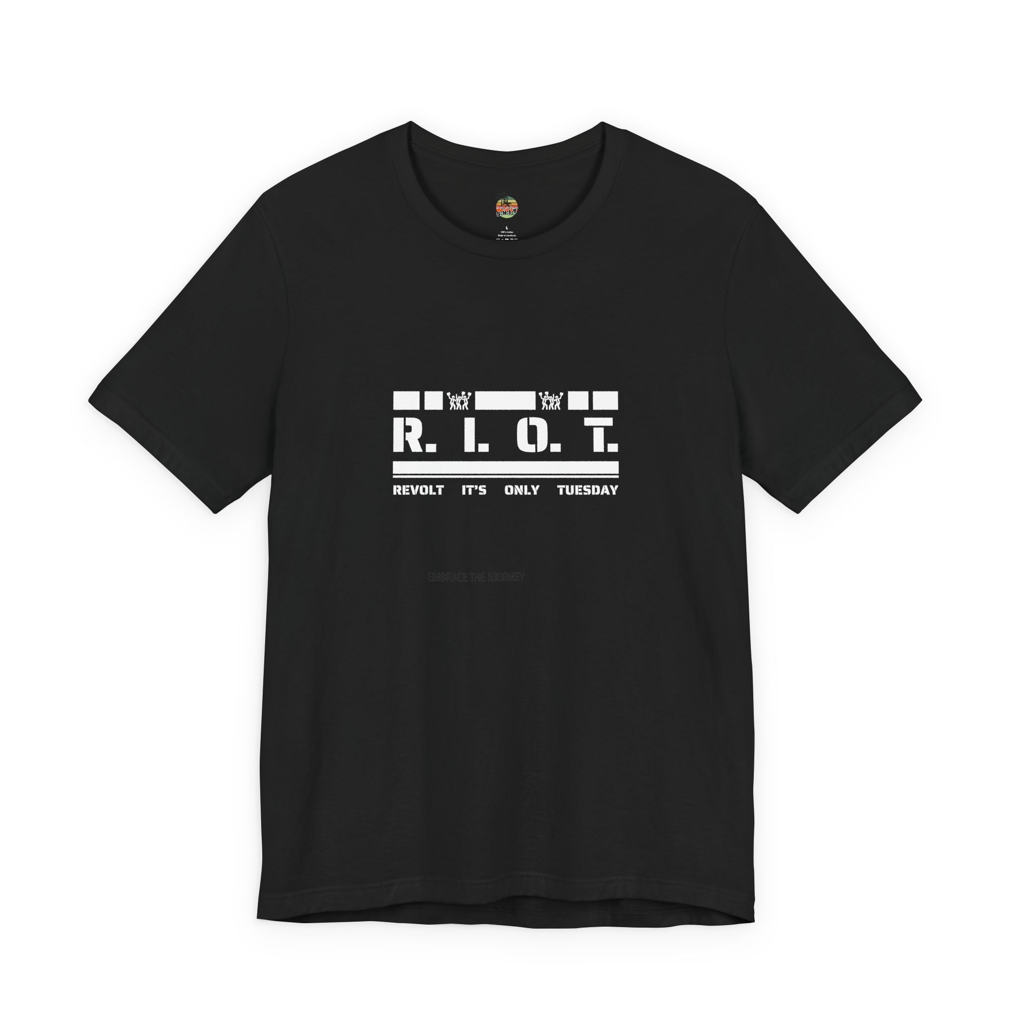 R.I.O.T. Revolt It's Only Tuesday Unisex  Tee