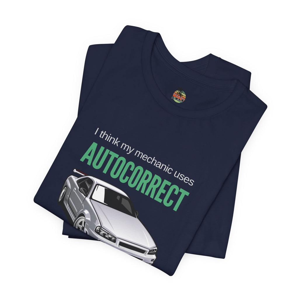 I Think My Mechanic Uses Autocorrect Unisex Jersey Short Sleeve Tee