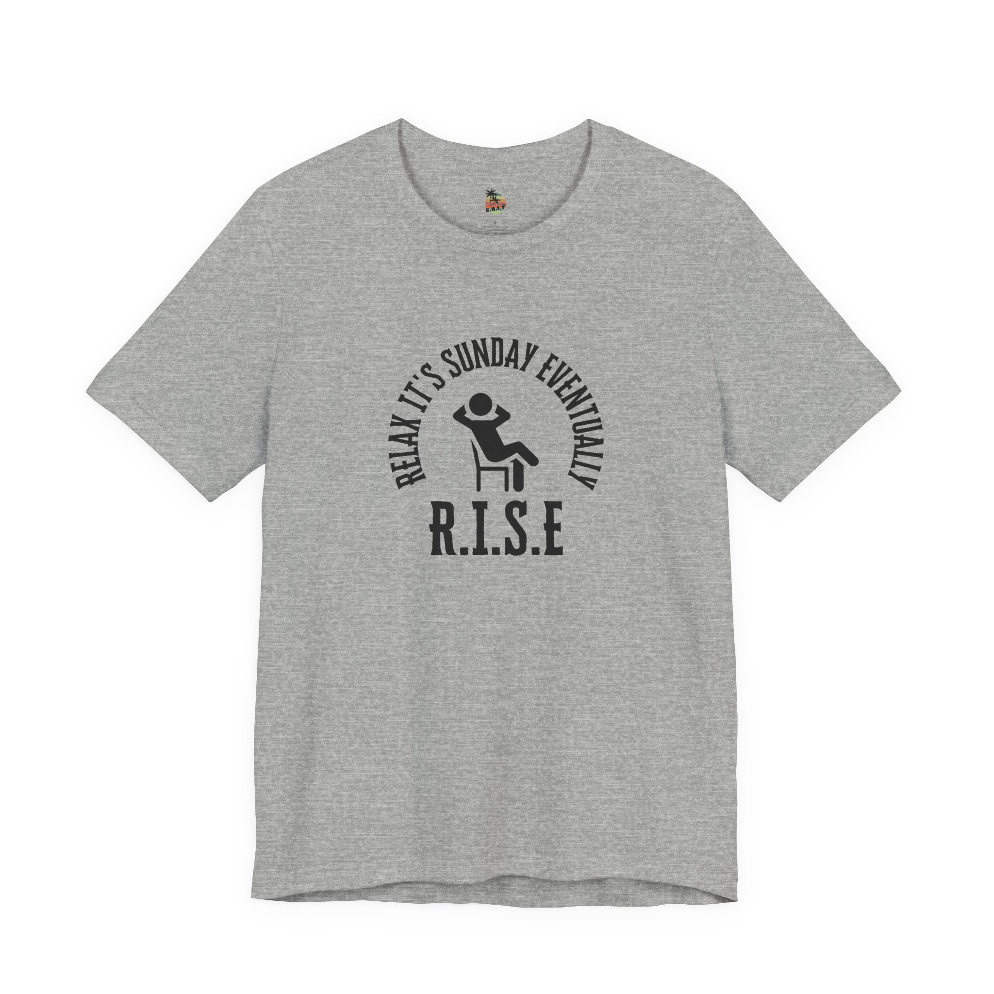R.I.S.E. Relax It's Sunday Eventually Unisex Jersey Short Sleeve Tee