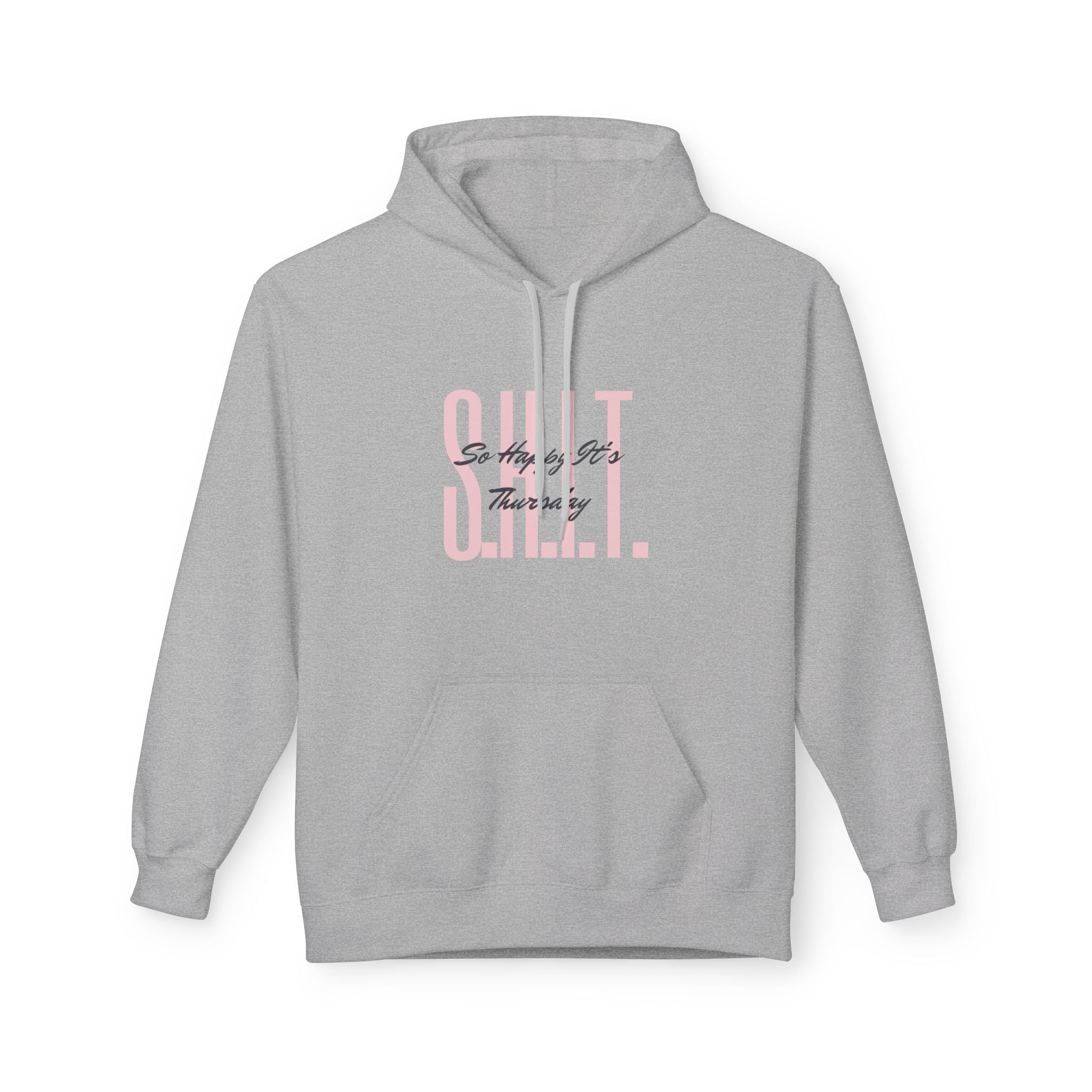 So Happy It's Thursday Softstyle Fleece Hoodie