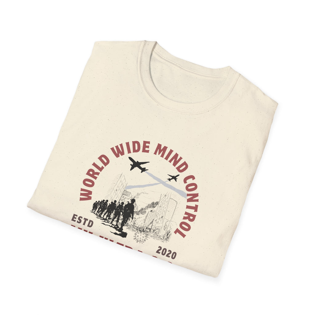 World Wide Mind Control T-Shirt  MK Ultra 2.0 - Virus Climate Change Propaganda Shirt Conspiracy Theory Shirt