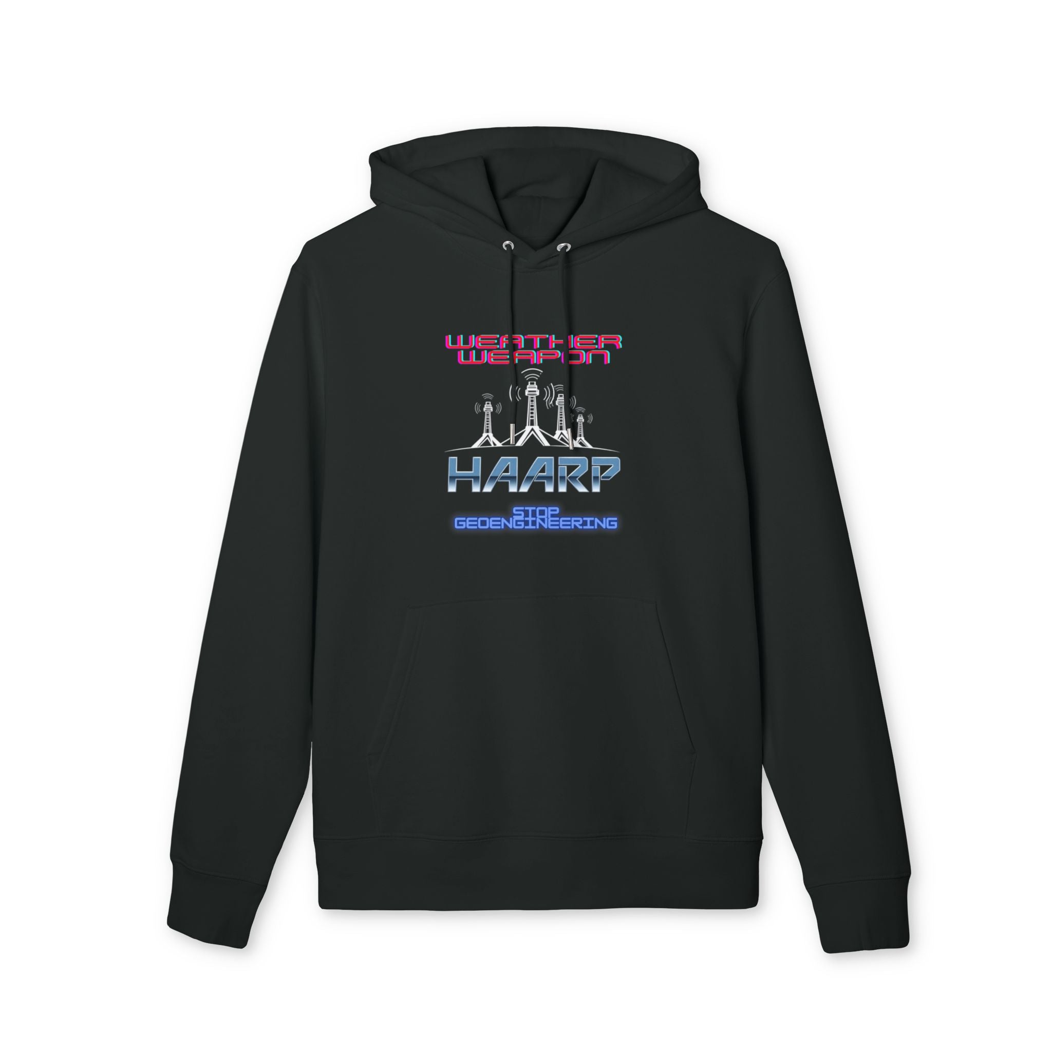 Weather Weapon HAARP Stop Geoengineering Hoodie