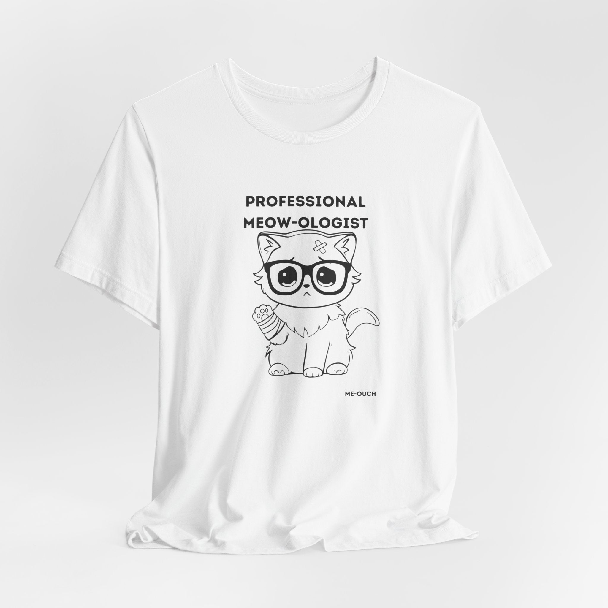 ME-OUCH - Professional Meow-ologist Unisex Jersey Short Sleeve Tee