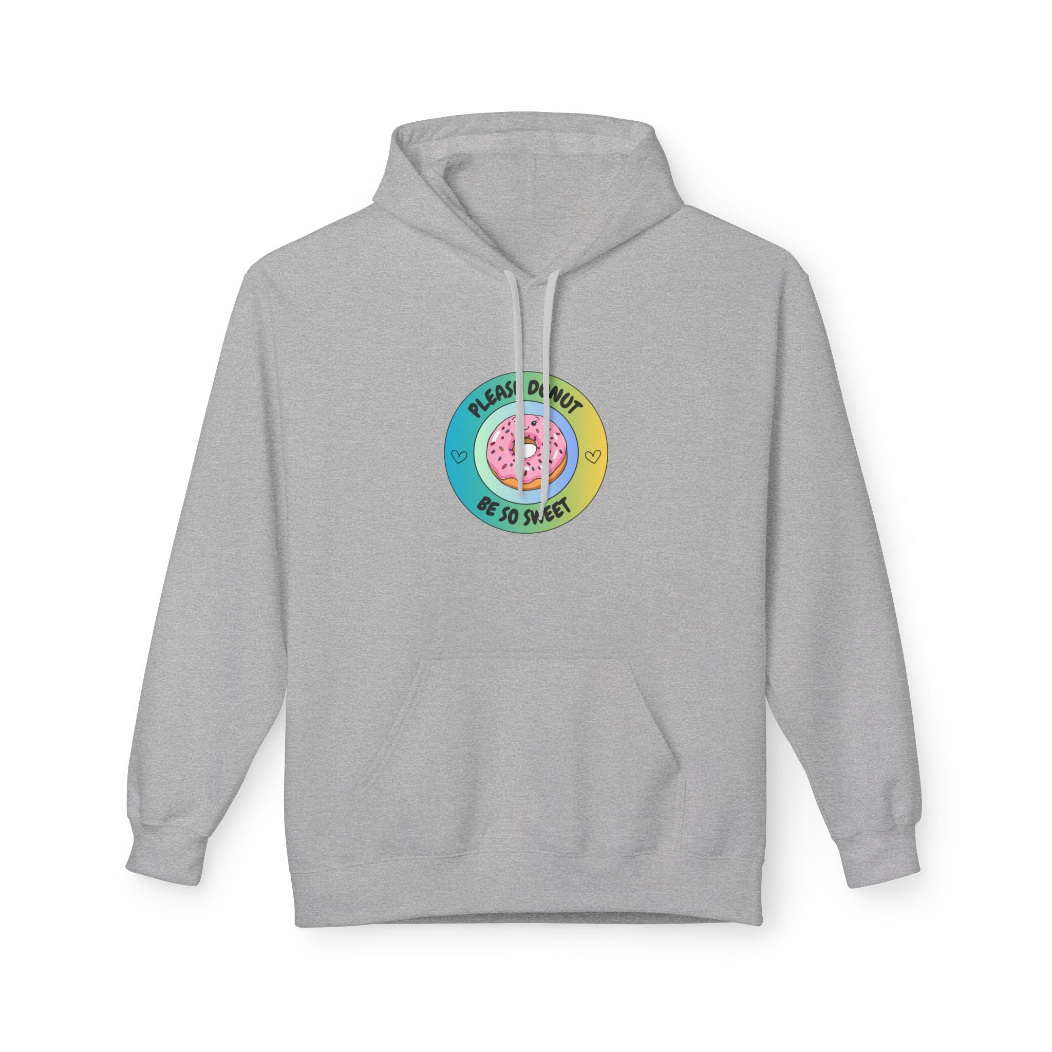 Please Donut Be So Sweet Hoodie