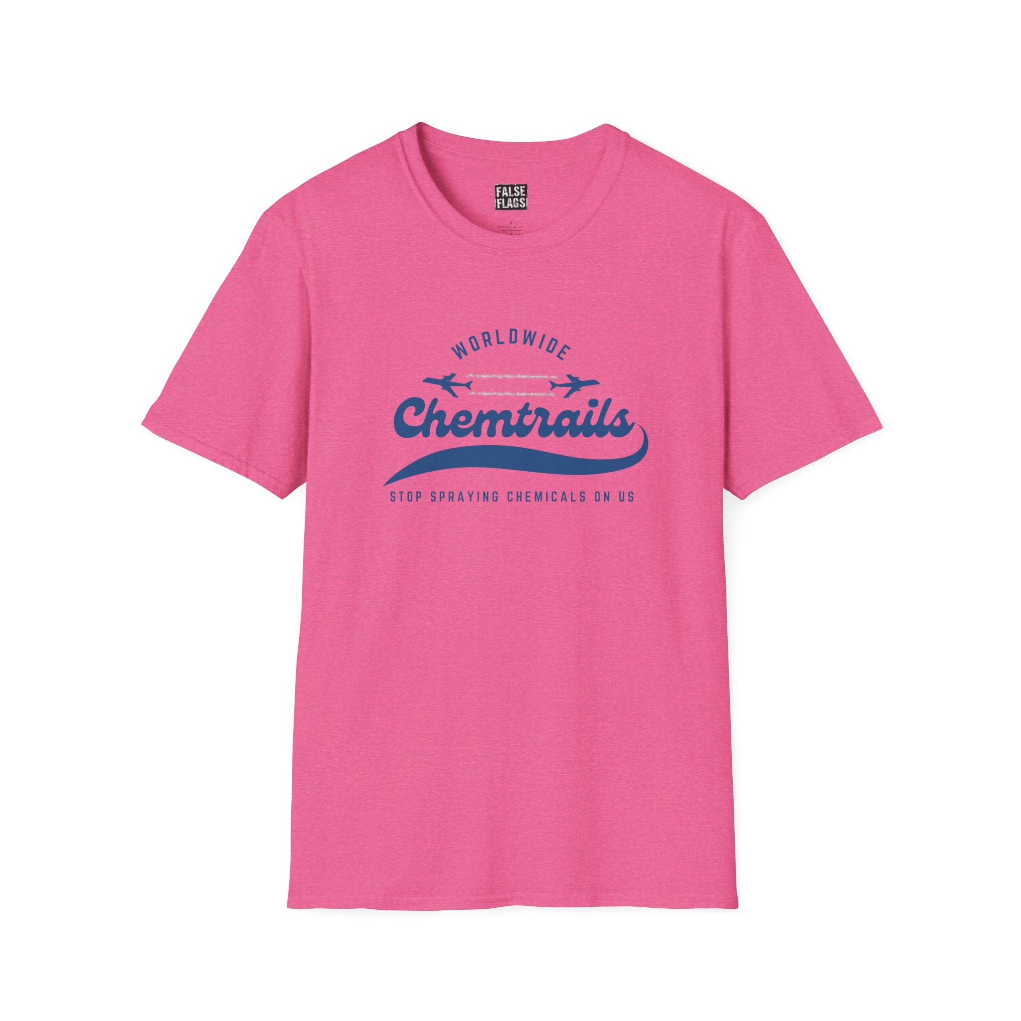 Chemtrails Wordwide -Stop Spraying Chemicals On Us T-Shirt