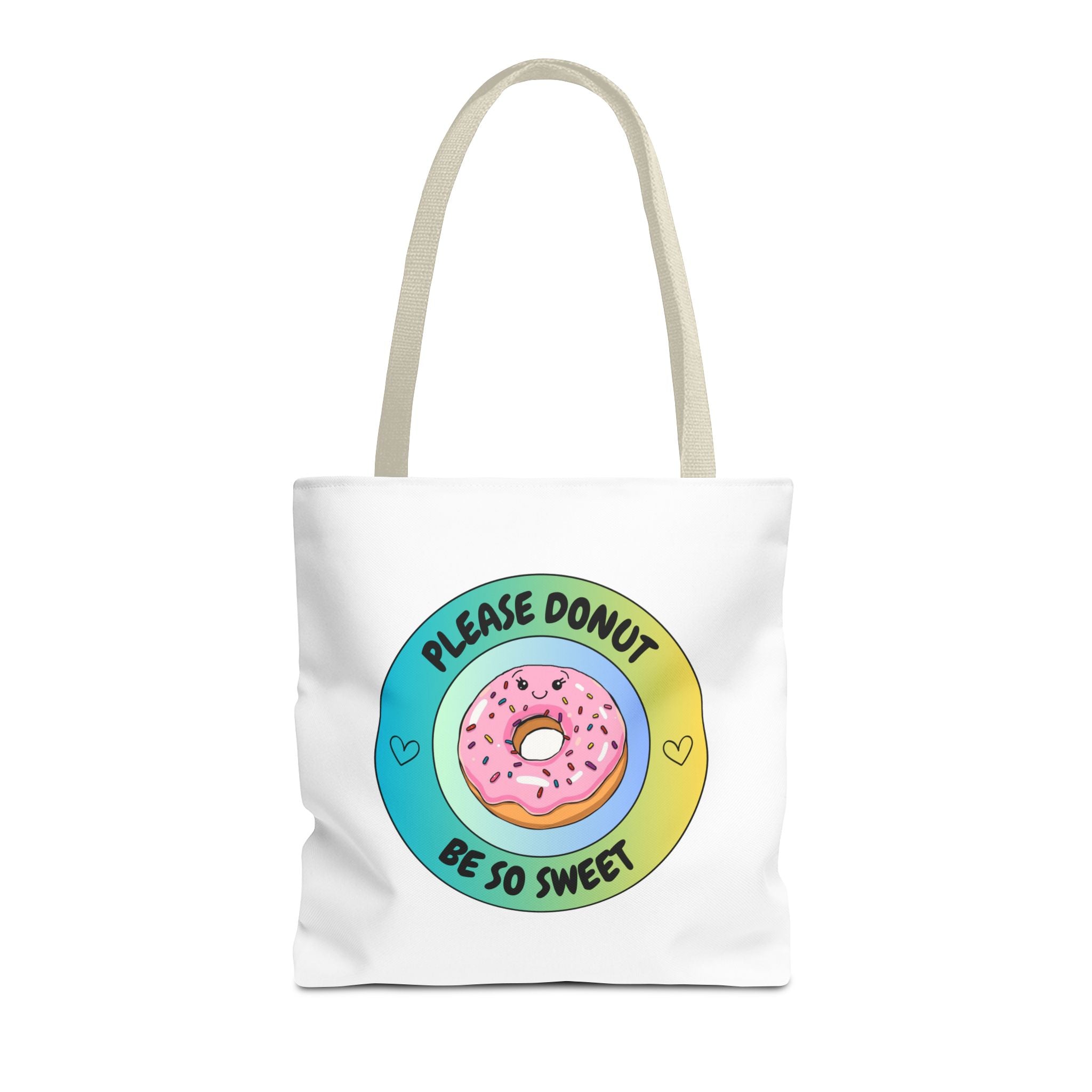 Please Donut Be So Sweet Tote Bag