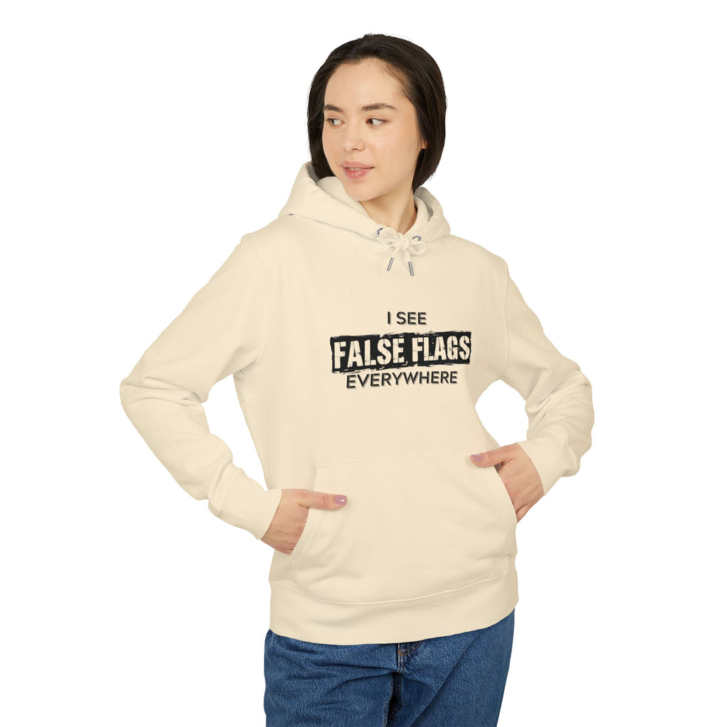 I See False Flags Everywhere Hoodie