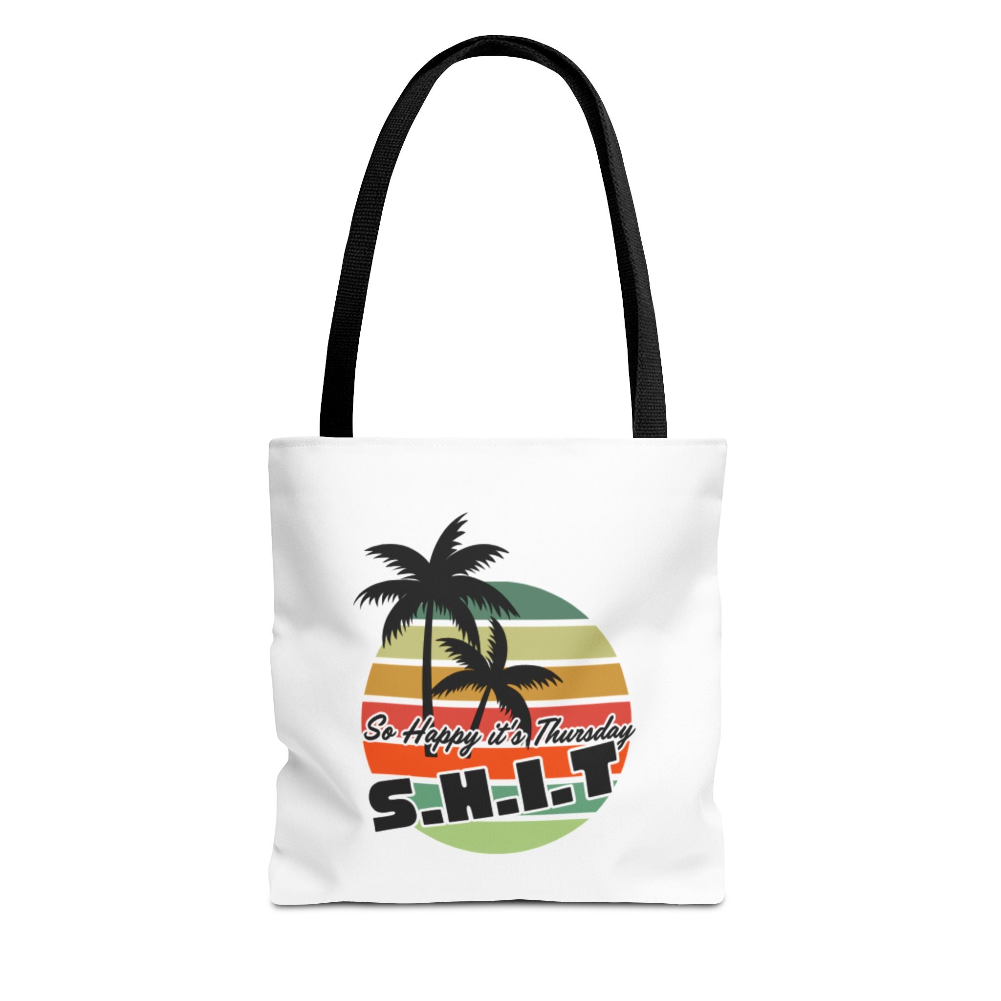 S.H.I.T. So Happy It's Thursday Tote Bag