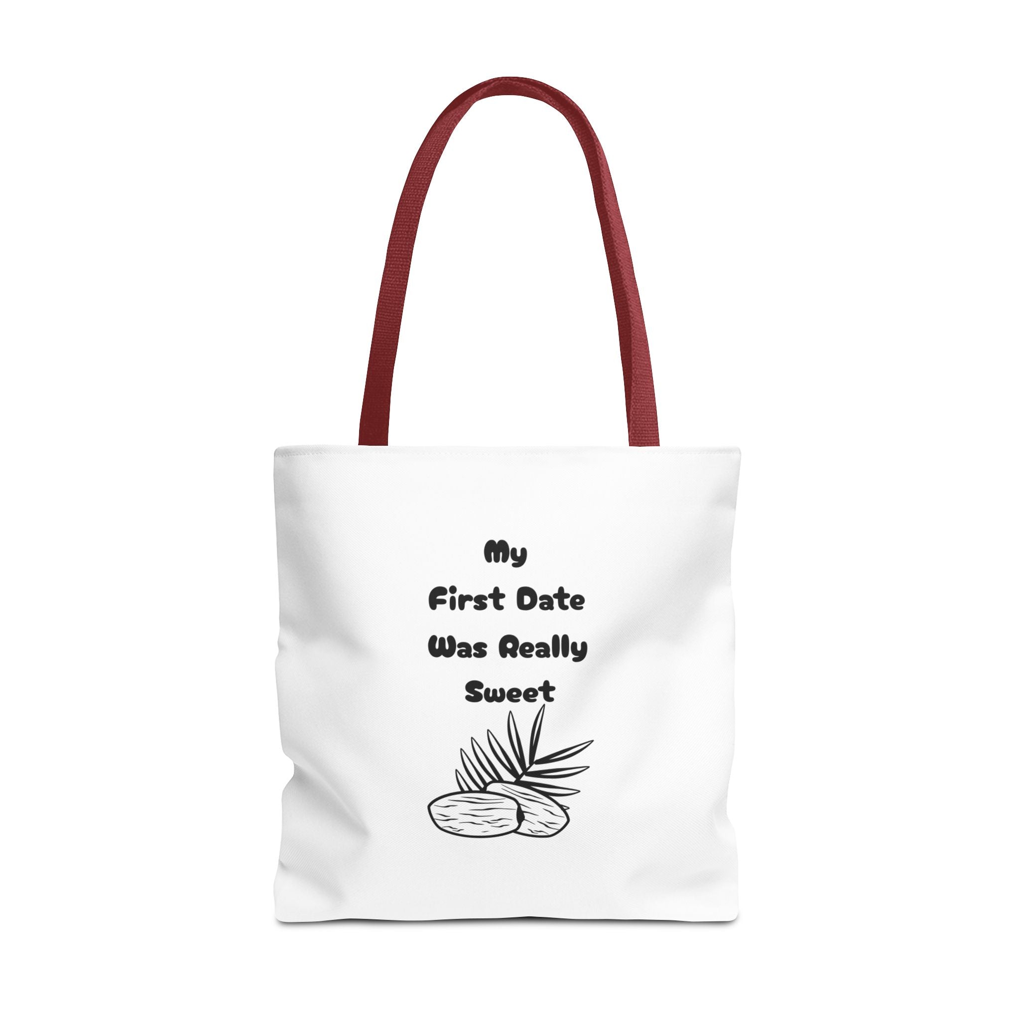 My First Date Was Really Sweet Tote Bag
