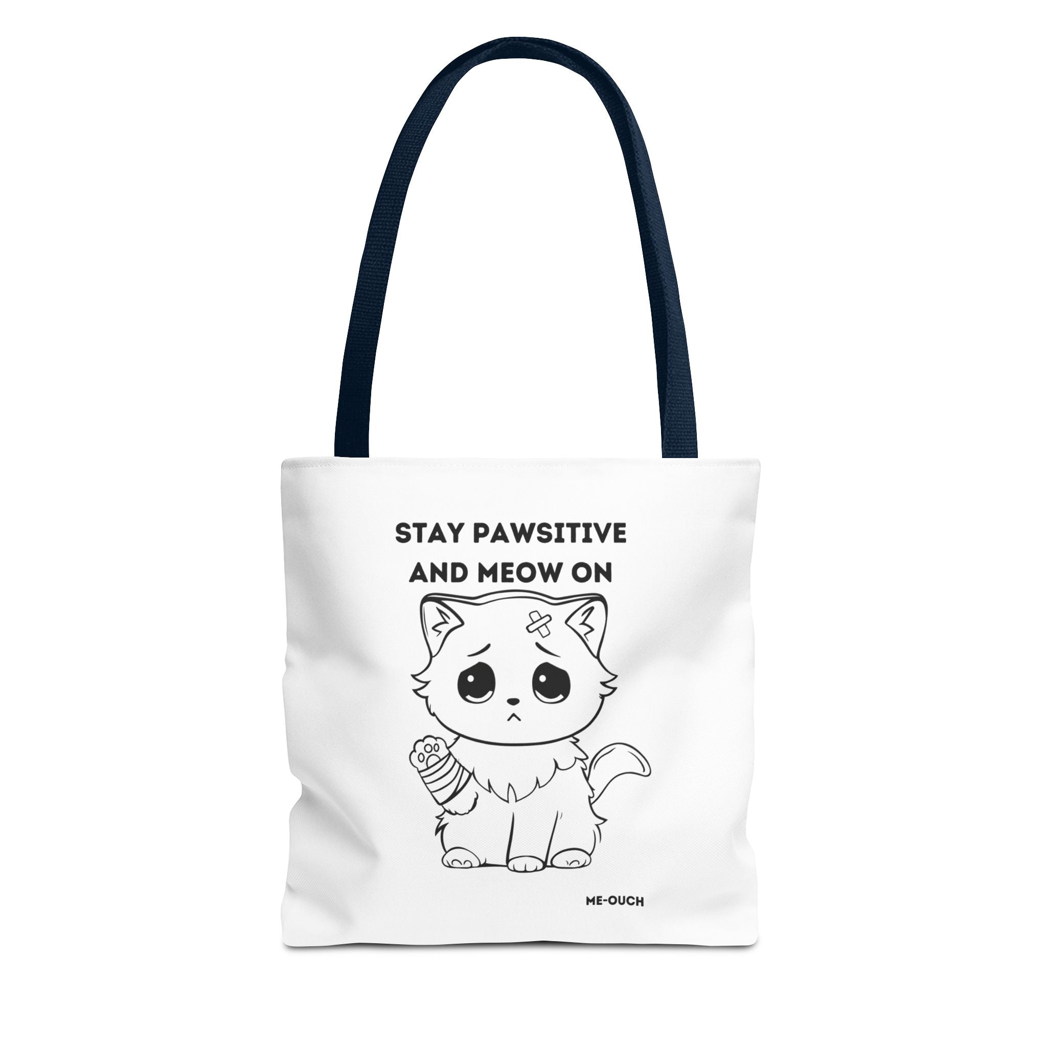 Me-Ouch Cat - Stay Positive and Meow On Tote Bag