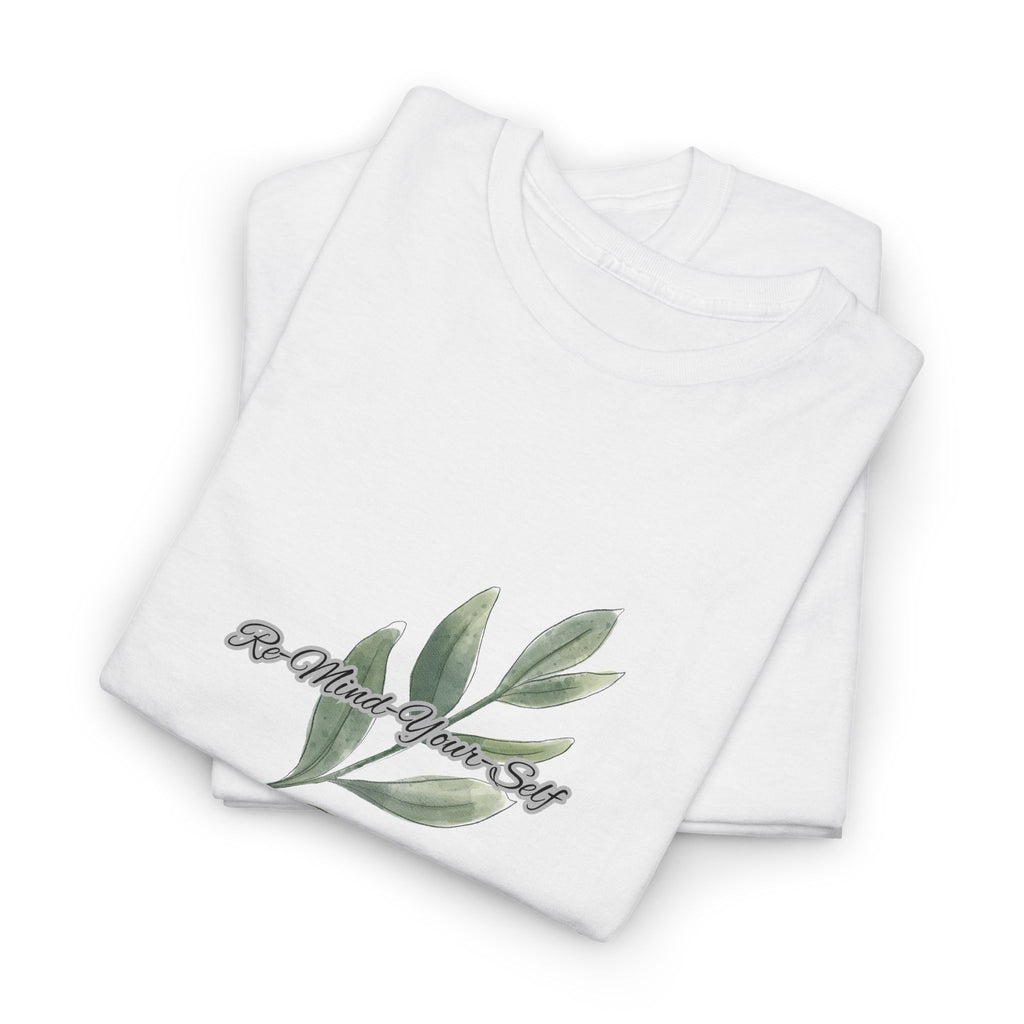 Re-Mind-Your-Self Leavy Branch T-Shirt