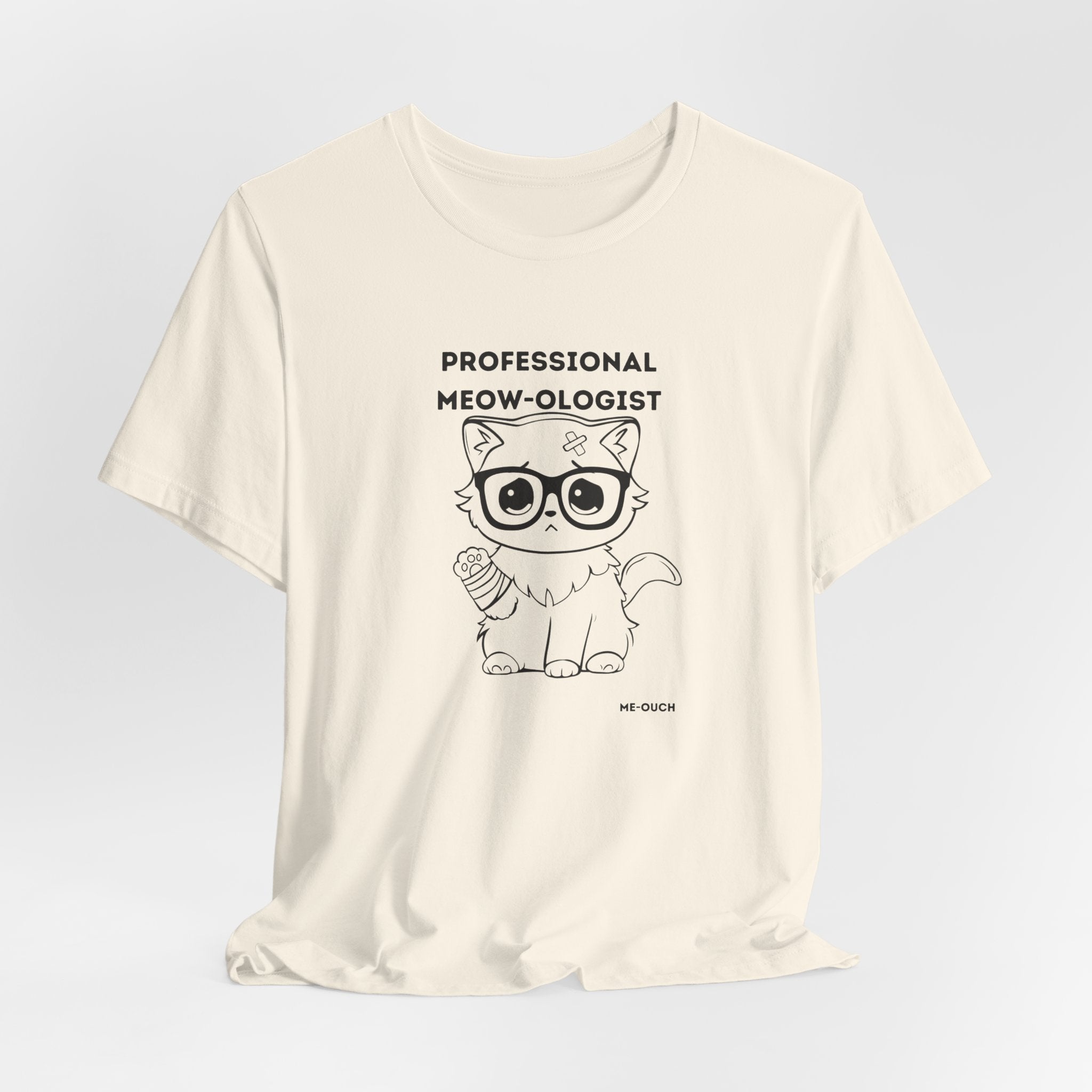 ME-OUCH - Professional Meow-ologist Unisex Jersey Short Sleeve Tee