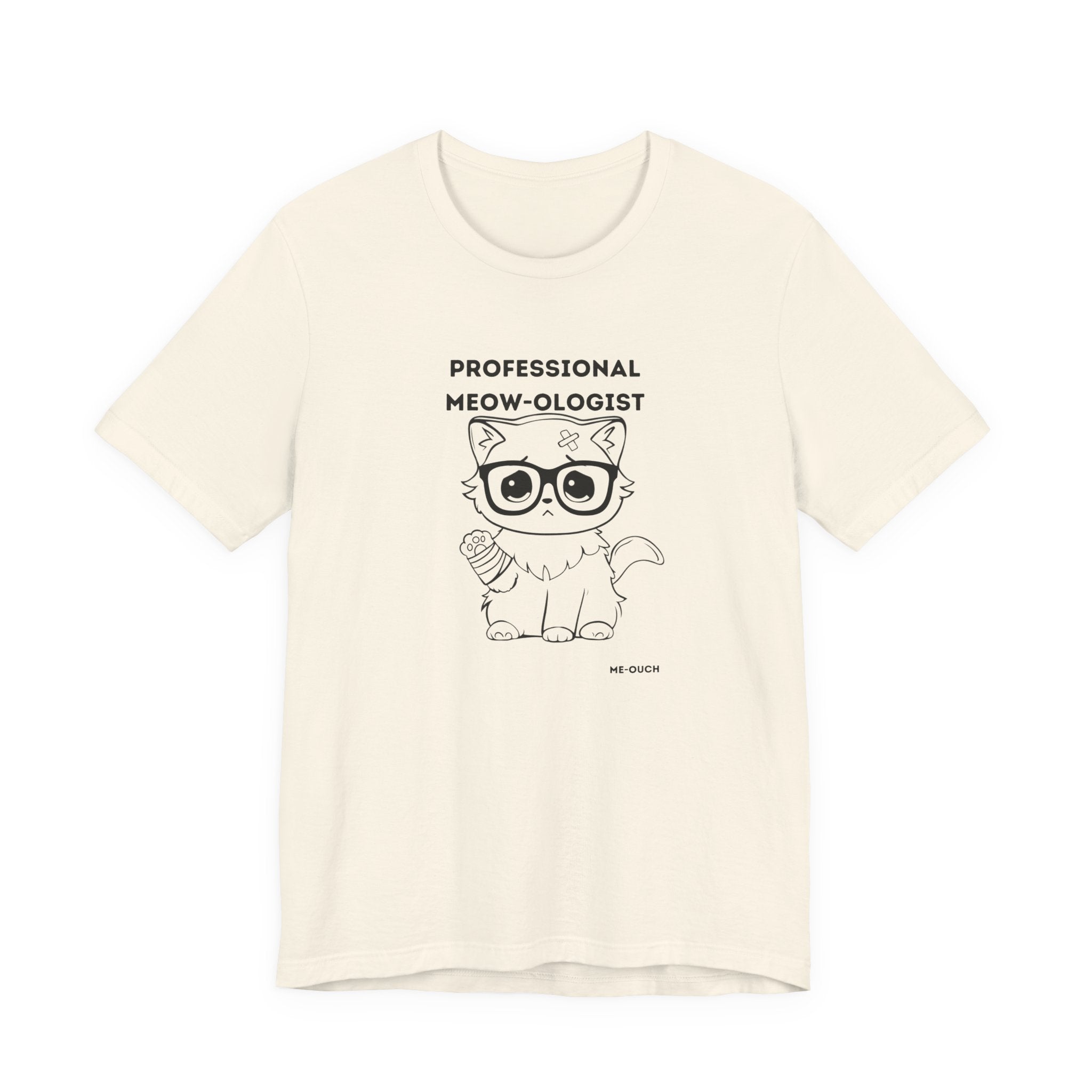 ME-OUCH - Professional Meow-ologist Unisex Jersey Short Sleeve Tee