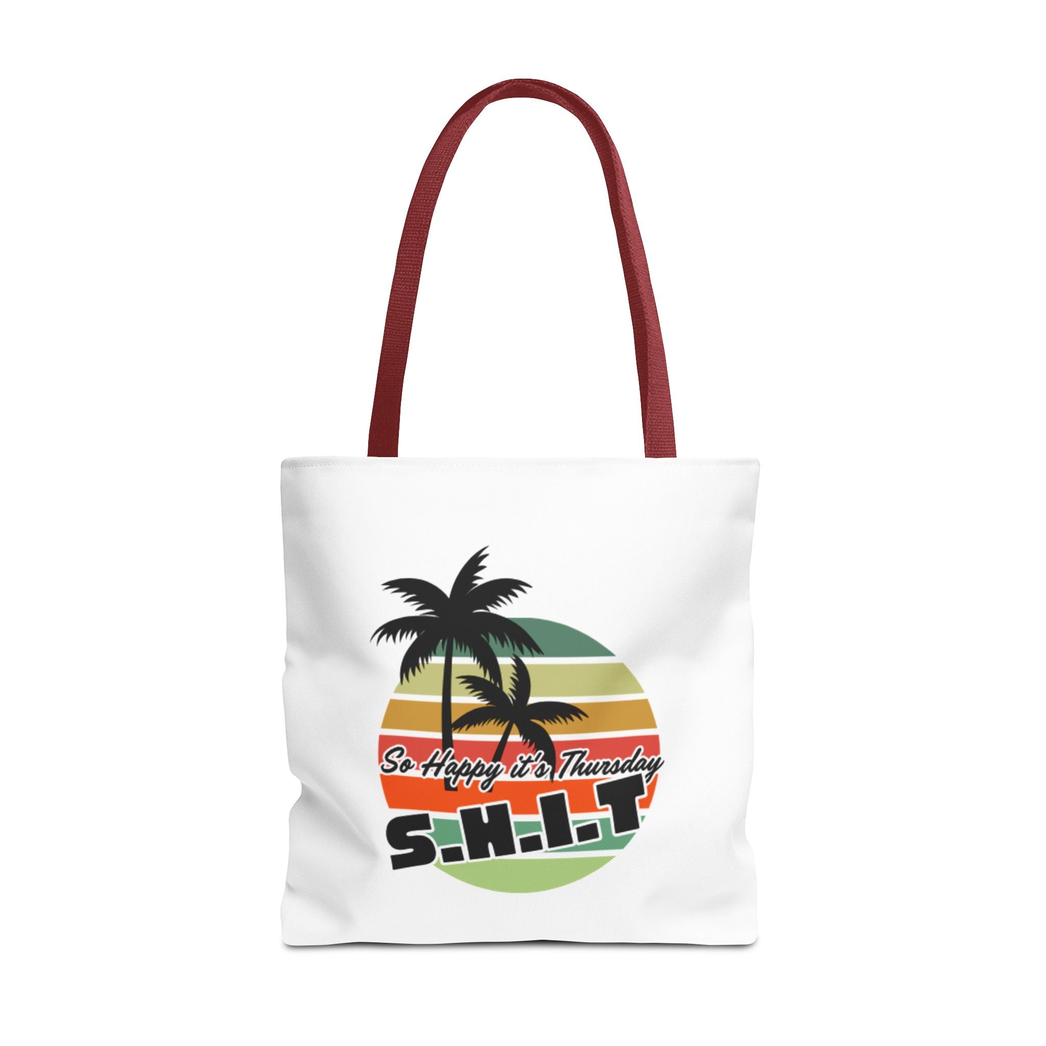 S.H.I.T. So Happy It's Thursday Tote Bag